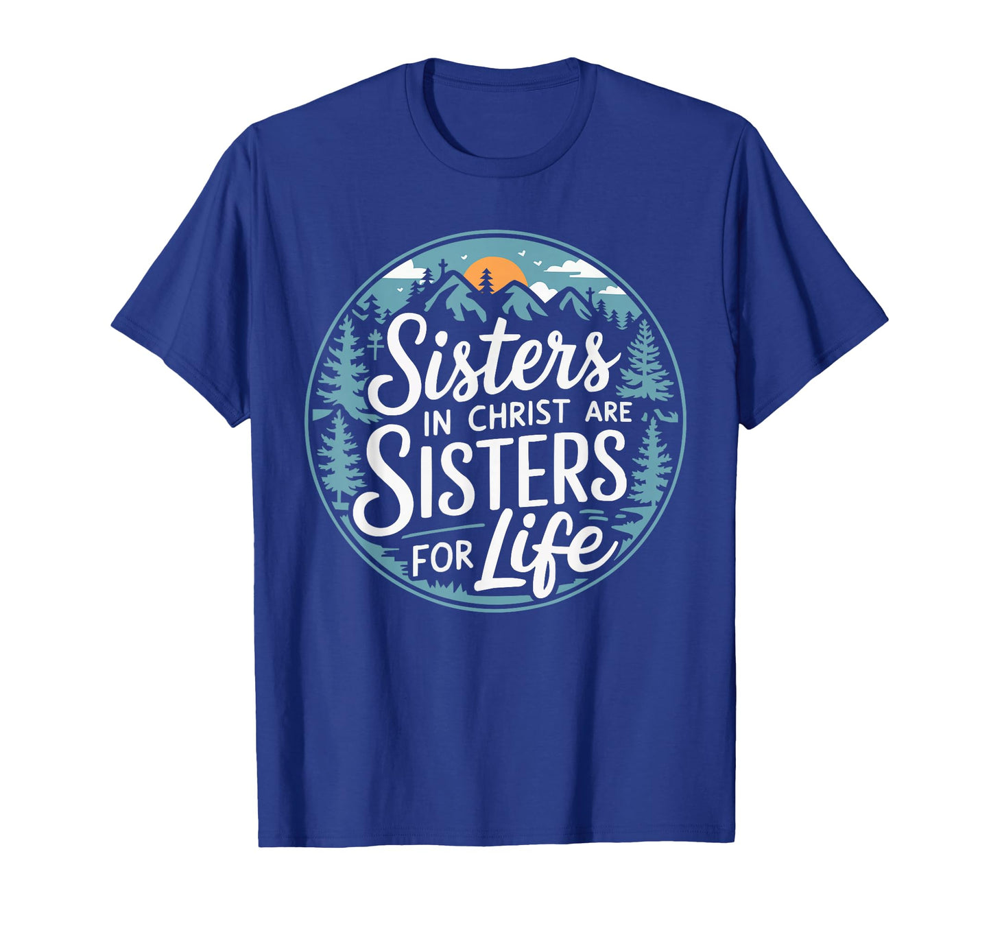 Sisters In Christ Religion Jesus Christian Women Faith T-Shirt