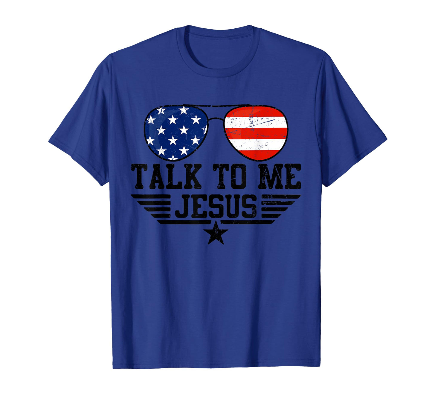 Talk To me Jesus Glasses Usa Flag T-Shirt
