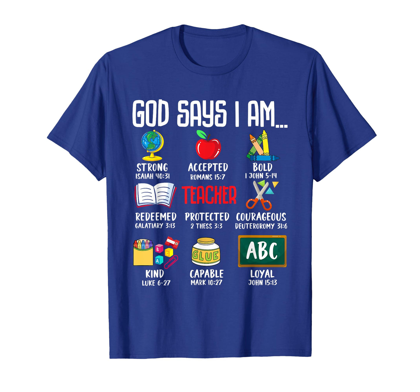 God Says I Am Teacher Back to School T-Shirt