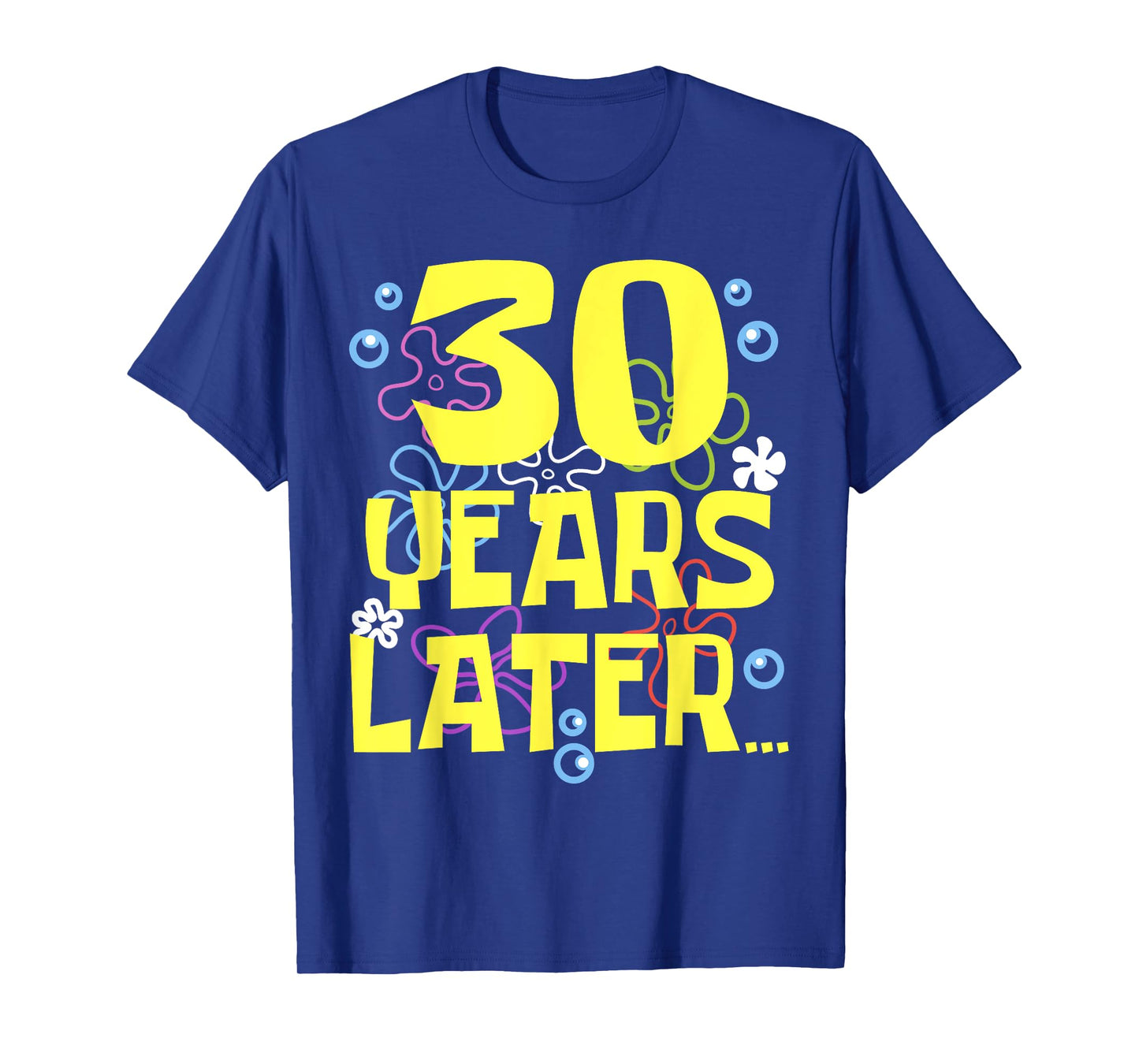 Funny THIRTY 30 YEARS LATER 30 year Old Birthday Gifts Bday T-Shirt