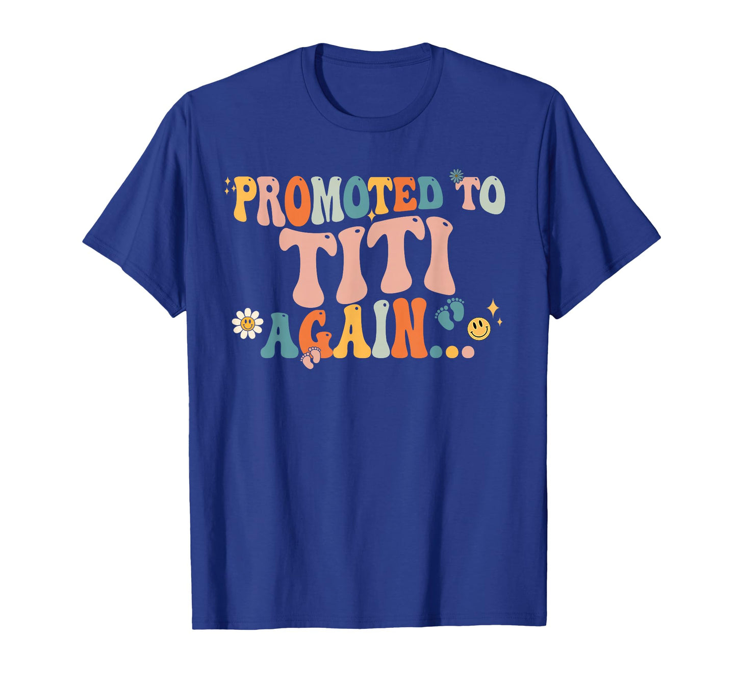 Titi Pregnancy Announcement Gifts Groovy Promoted to Titi Again Fathers Day T-Shirt