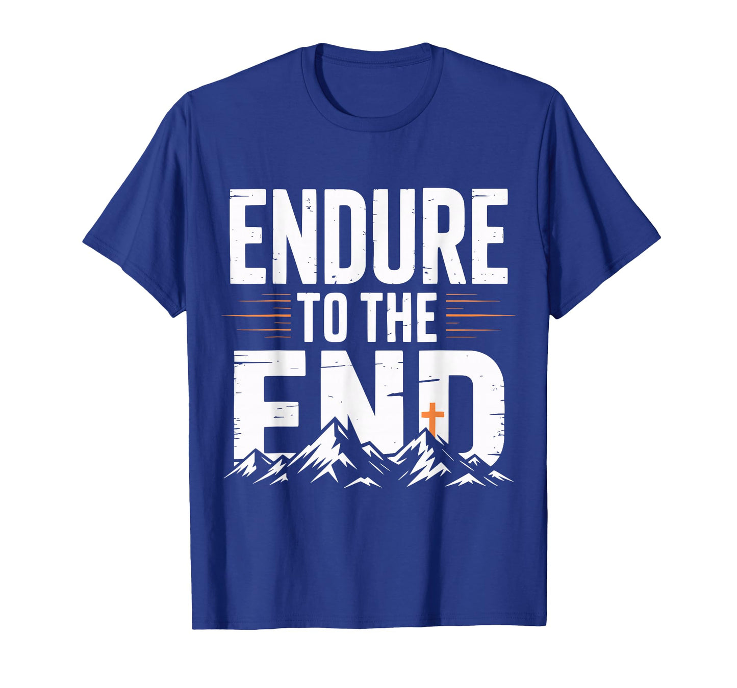 Endure to The End Cross Christian T-Shirt
