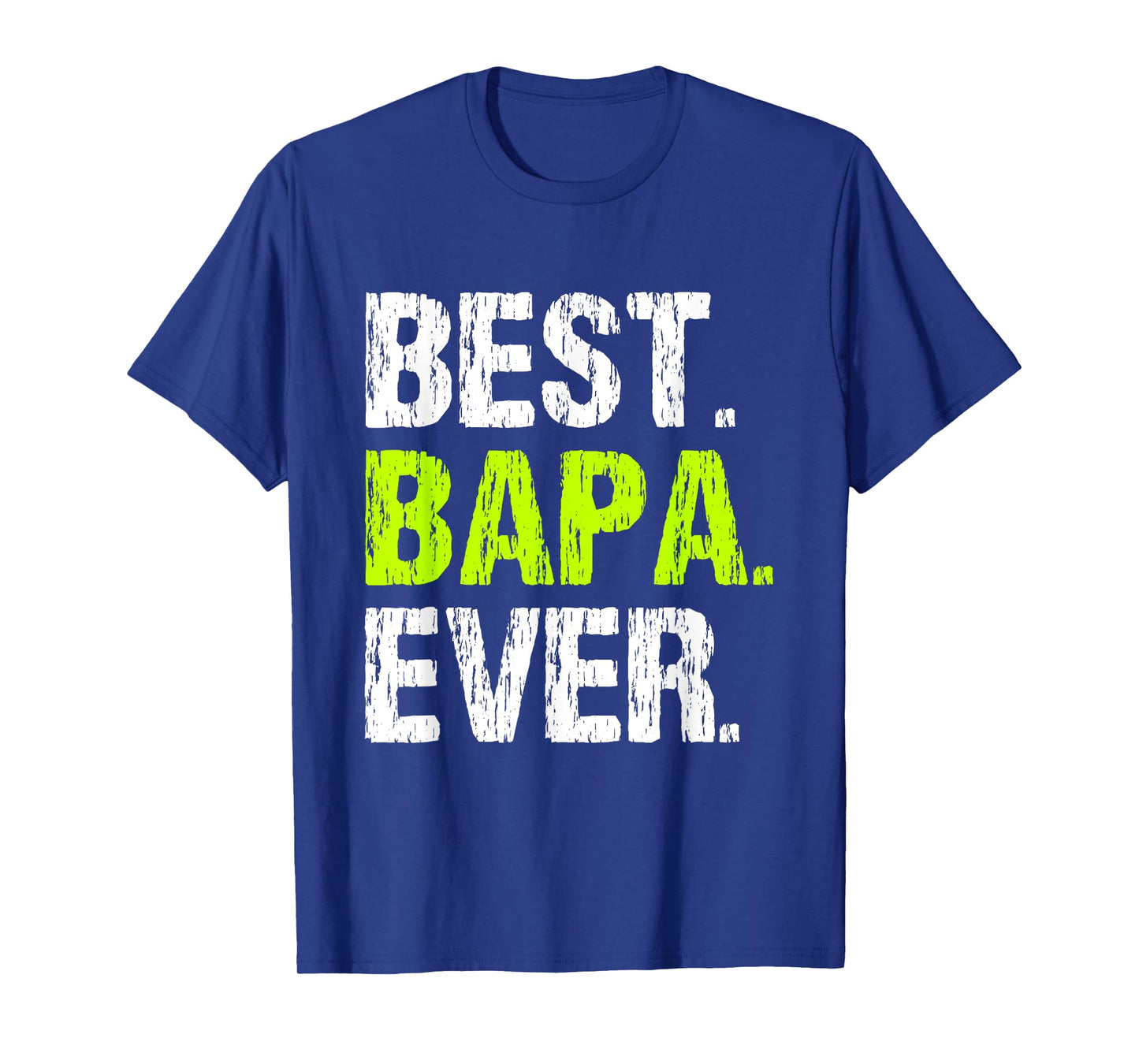 Family Cool Funny Best Bapa Ever T-Shirt