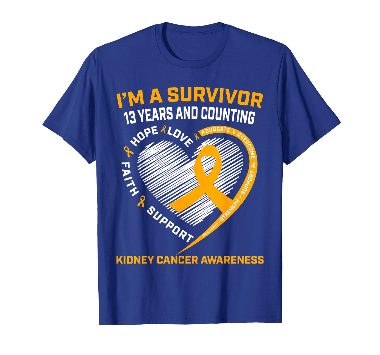 Kidney Cancer Survivor Gifts 13 Year Uplifting Messages Hope T-Shirt
