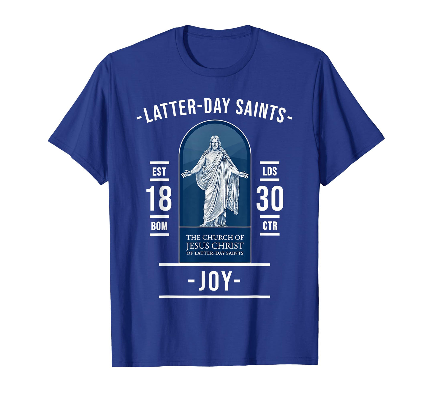 Latter-day Saints Joy – Rejoice in Christ and Church T-Shirt