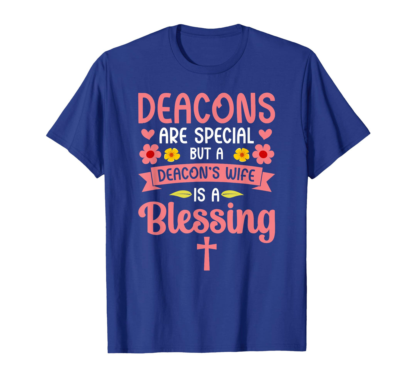 Proud Deacon's Wife Of A Church Deacon Wife T-Shirt