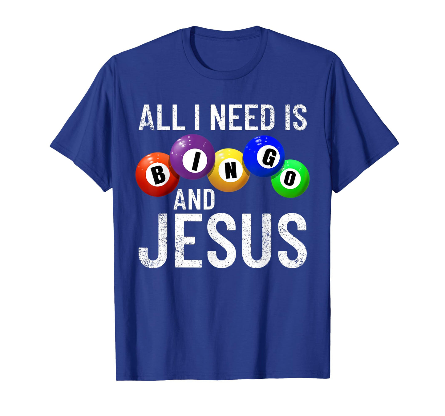 All I Need Is Bingo And Jesus Bingo Player Gambling Bingo T-Shirt