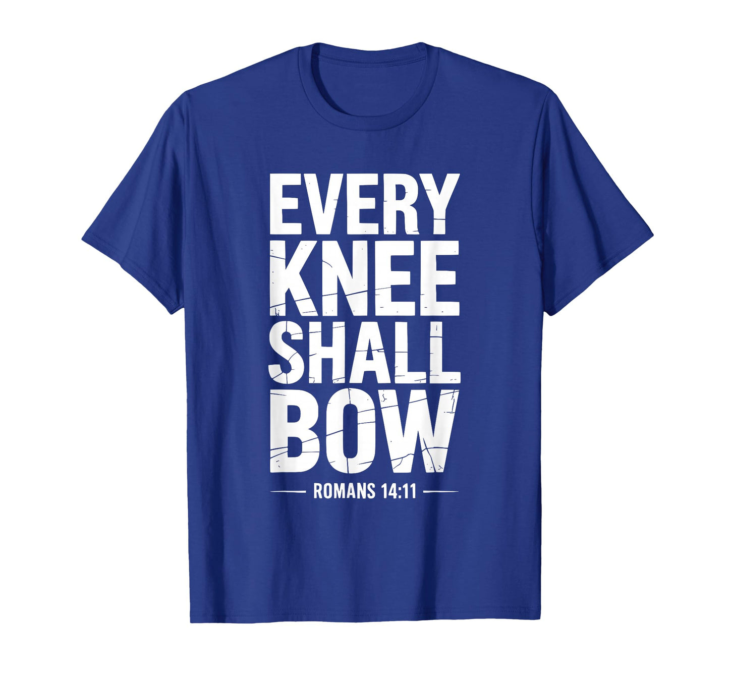 Every Knee Shall Bow Christian Bible Verse T-Shirt