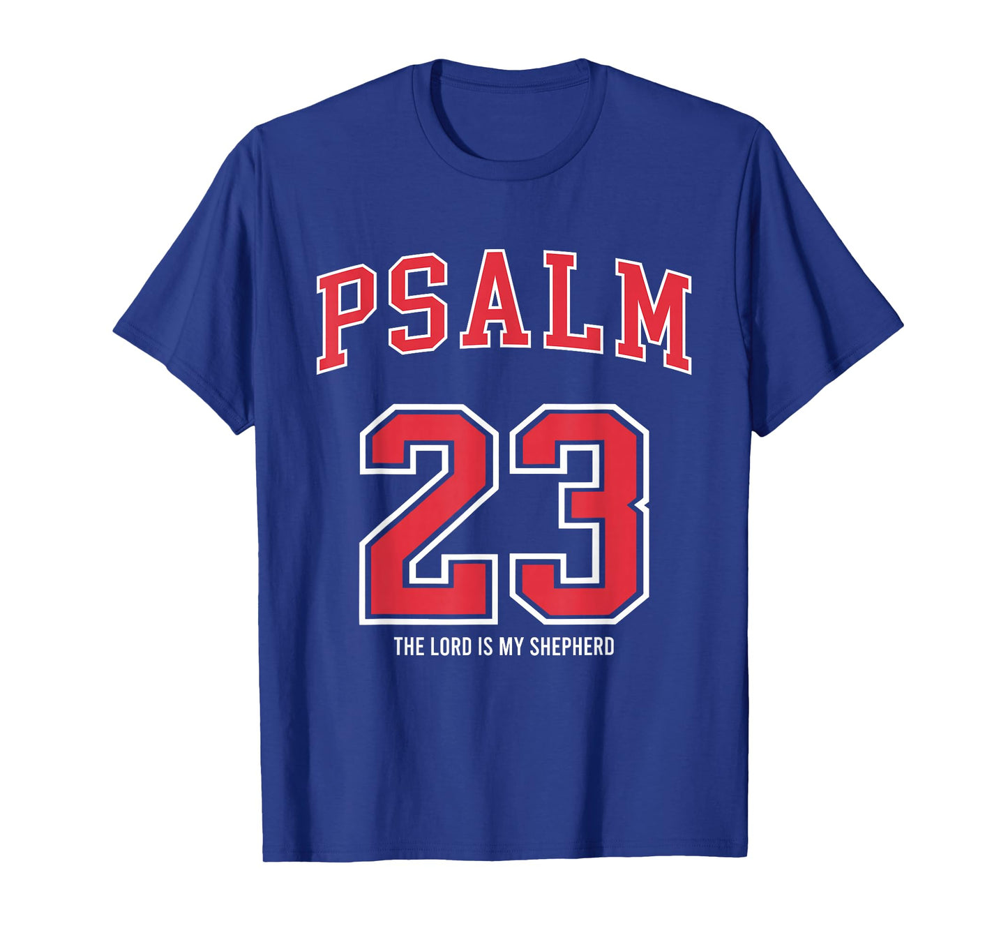 Psalm 23 The Lord is My Shepherd Christian Football Lover T-Shirt