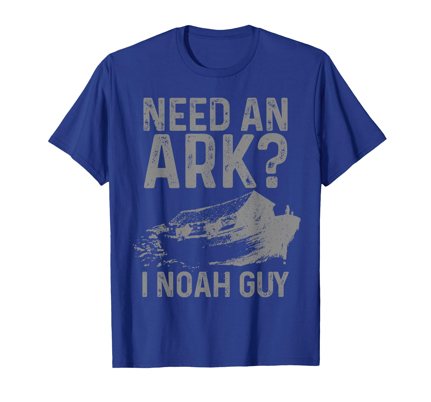 Need An Ark I Noah Guy Funny Christian Pastor Bible Jesus T-Shirt