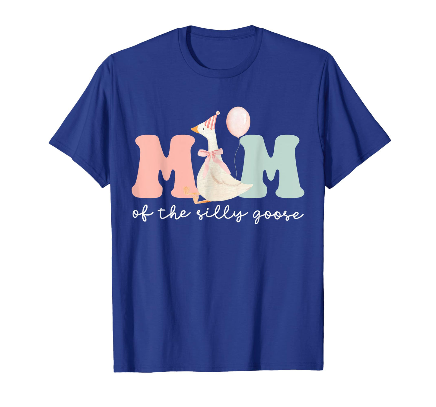 Mom Of The Silly Goose Silly Goose Birthday Matching Family T-Shirt