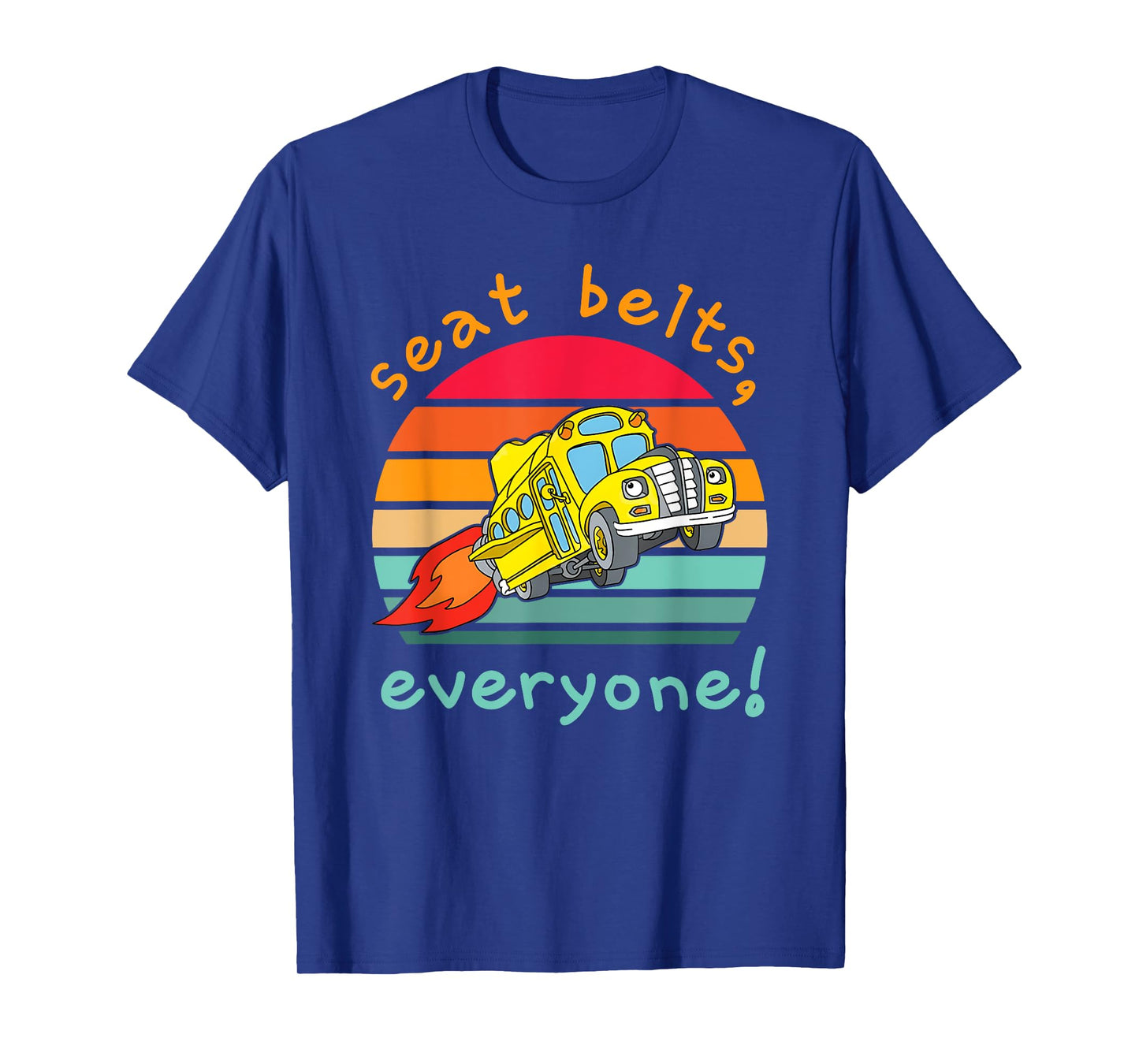 Seat Belts Everyone Funny Design T-Shirt