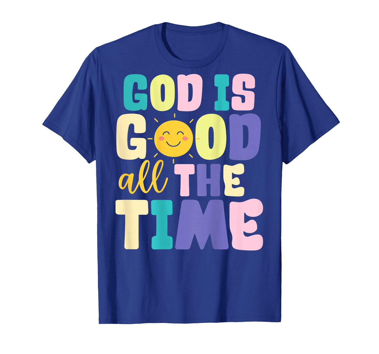 Jesus Good is Good All The Time Christian Cross God(on Back) T-Shirt