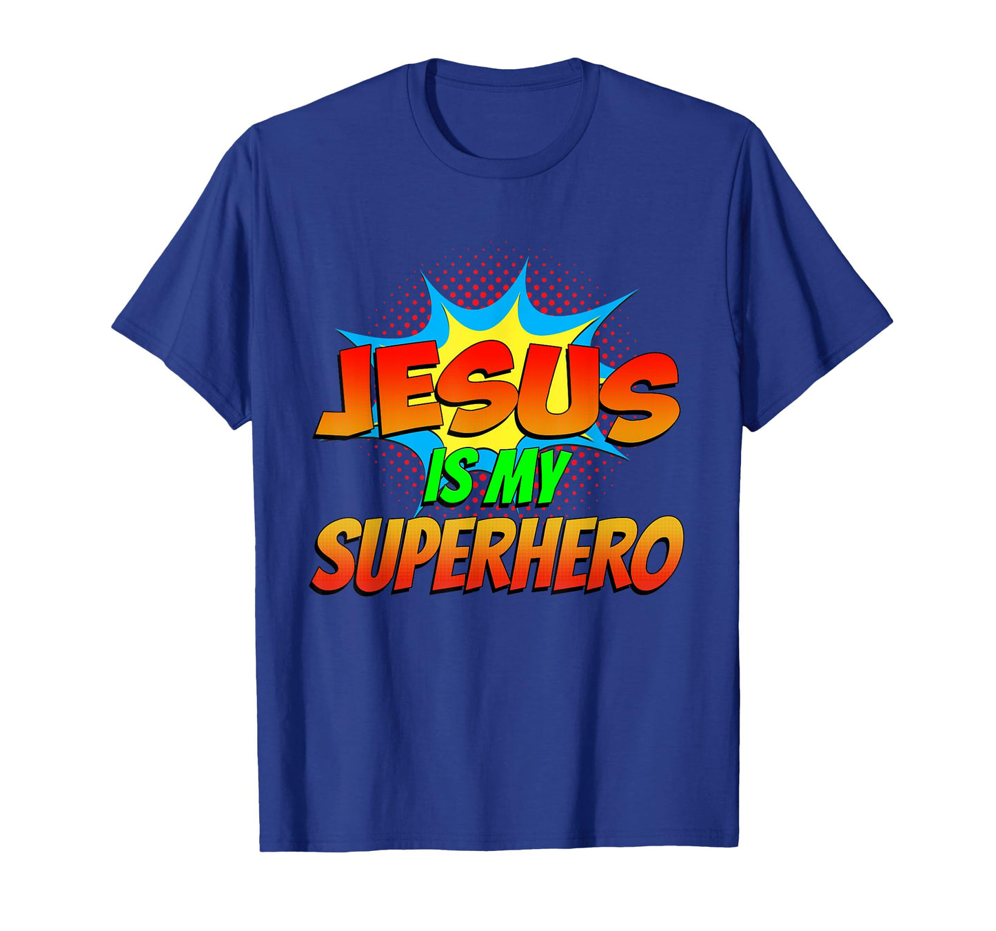 Jesus Is My Superhero Comic Book Christian Religious Easter T-Shirt