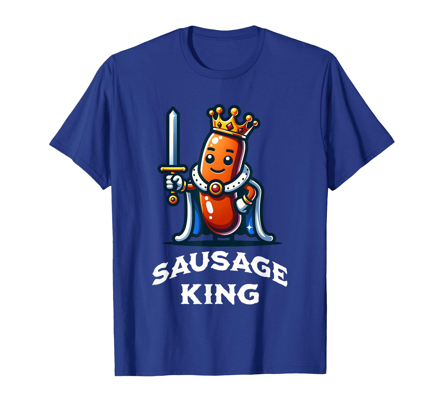 Sausage King Funny Quote Sausage Lover LGBTQ Pride Joke T-Shirt