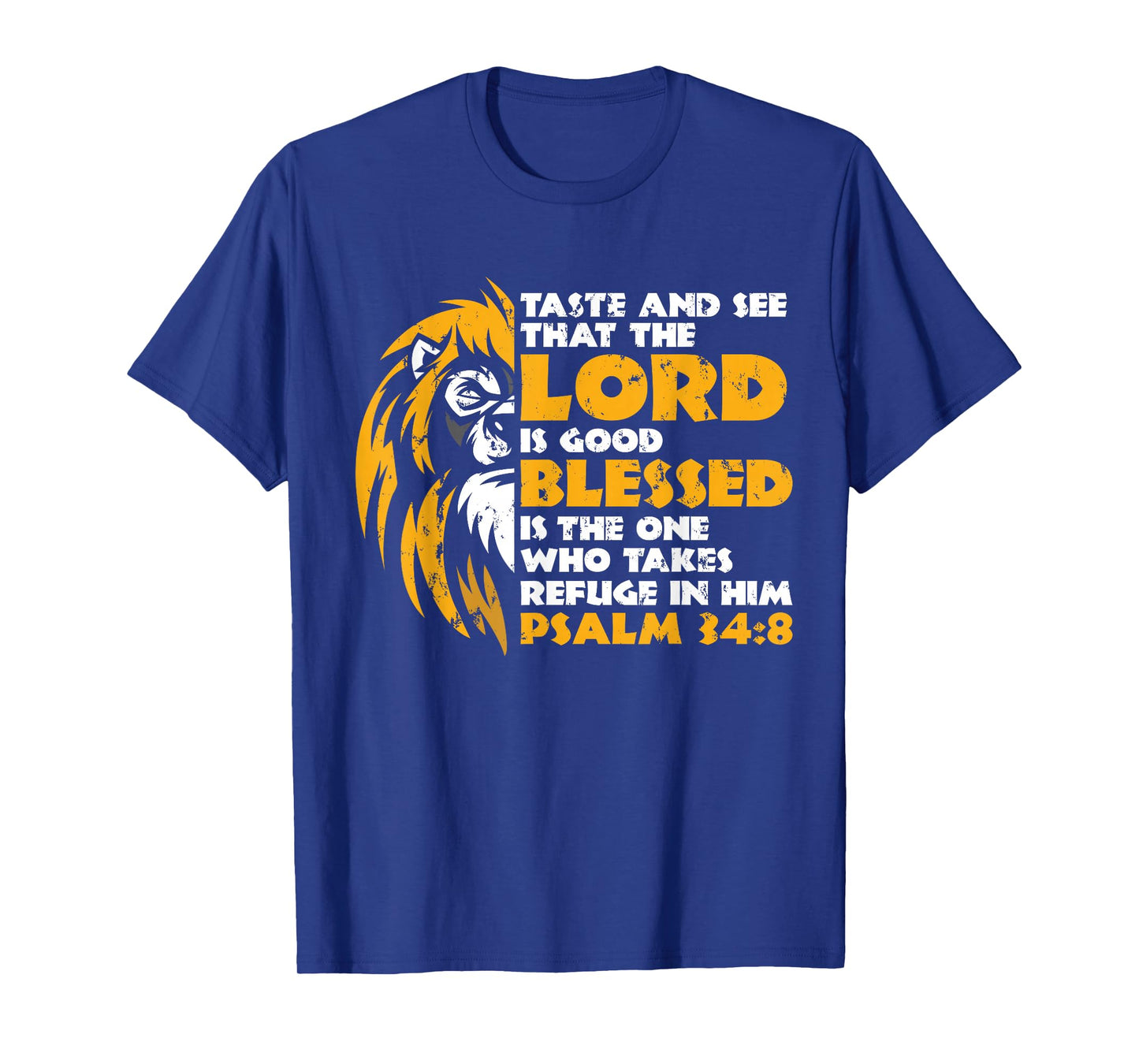 Taste And See That The Lord Is Good Gift for Christian T-Shirt
