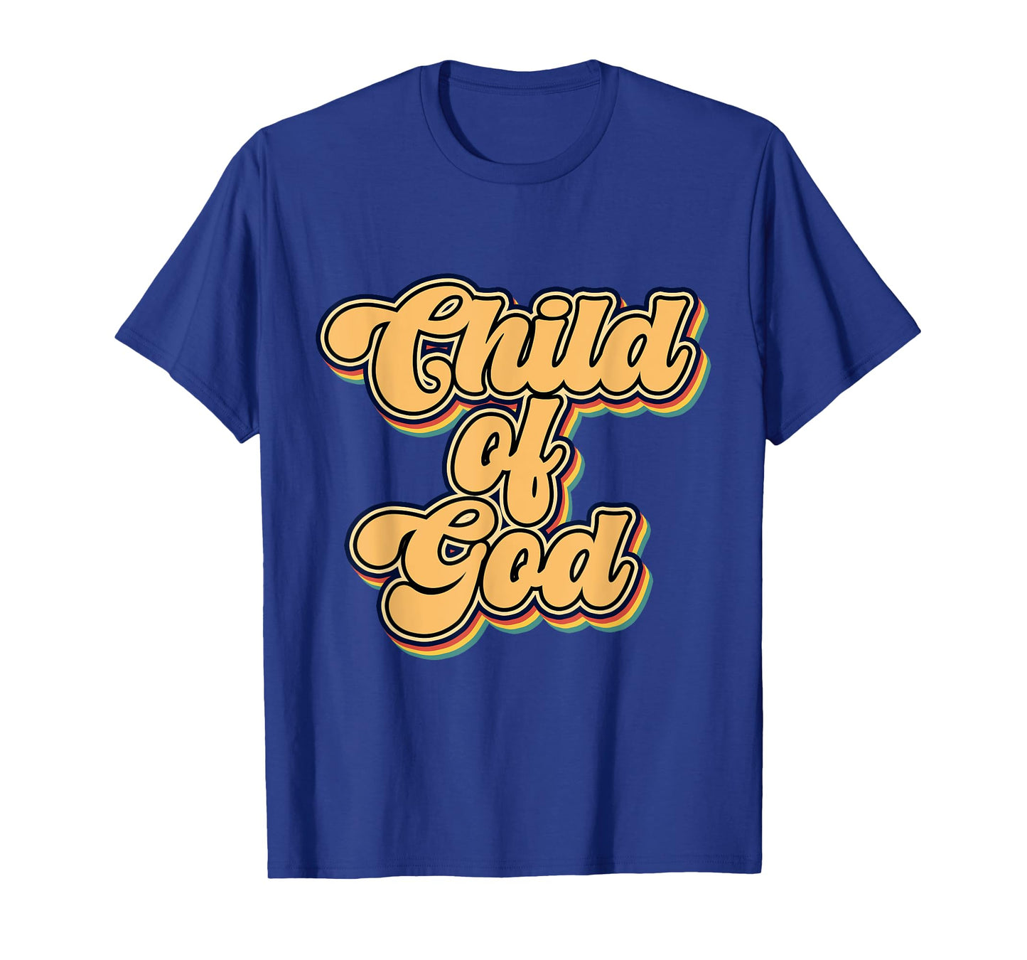 Faith Religious Rainbow Child Of God T-Shirt