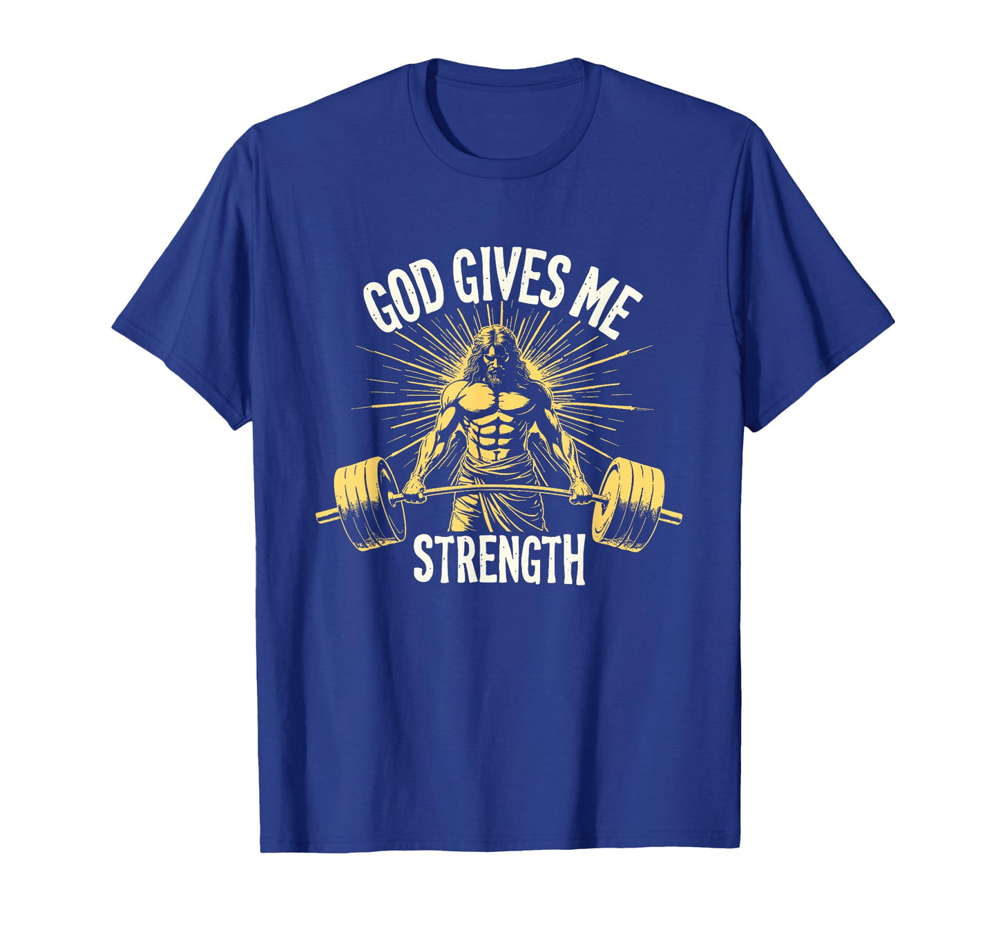 God Gives Me Strength Christian Jesus Workout Weightlifting T-Shirt