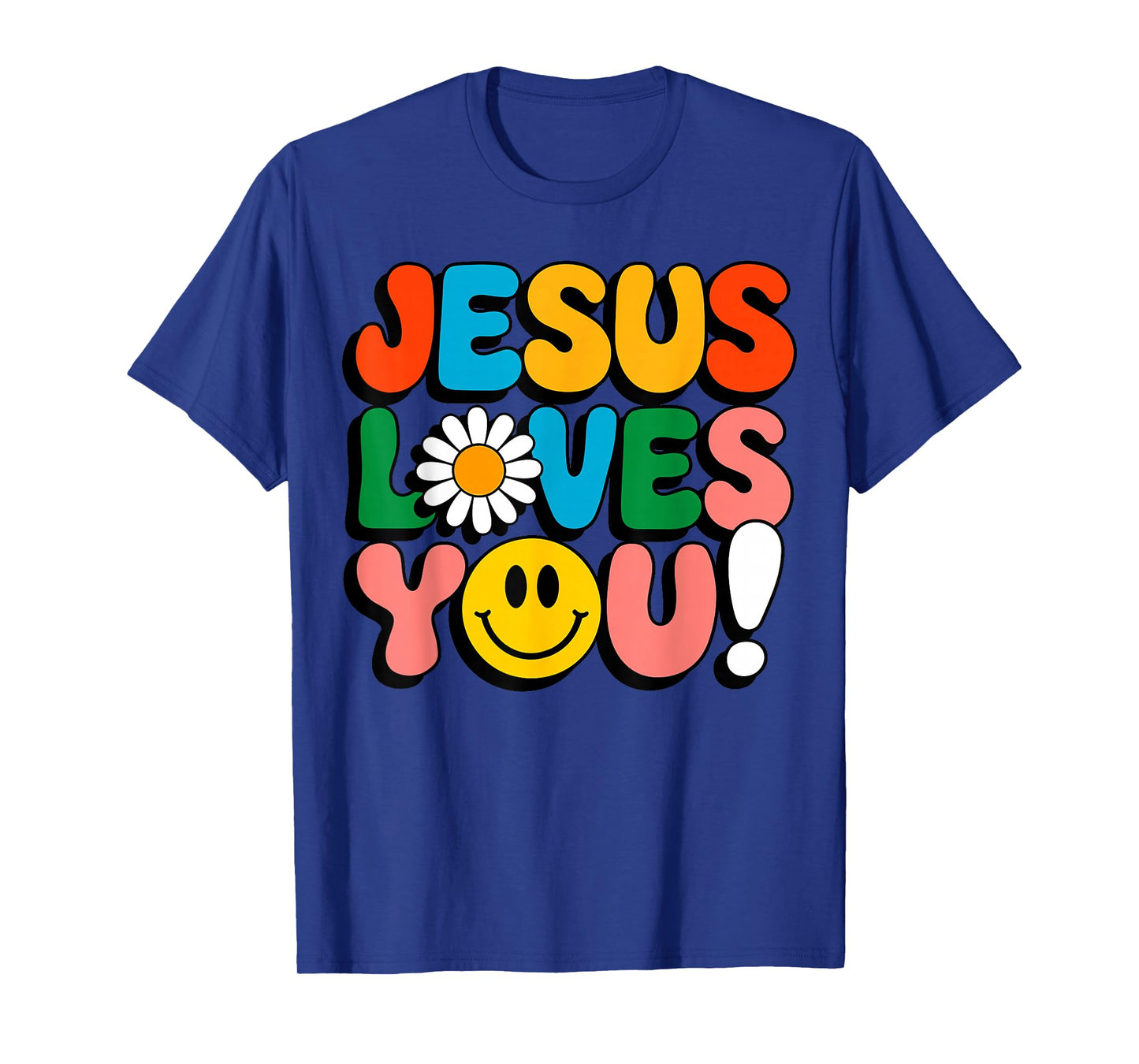 Jesus Loves You Christian Religious Faith T-Shirt