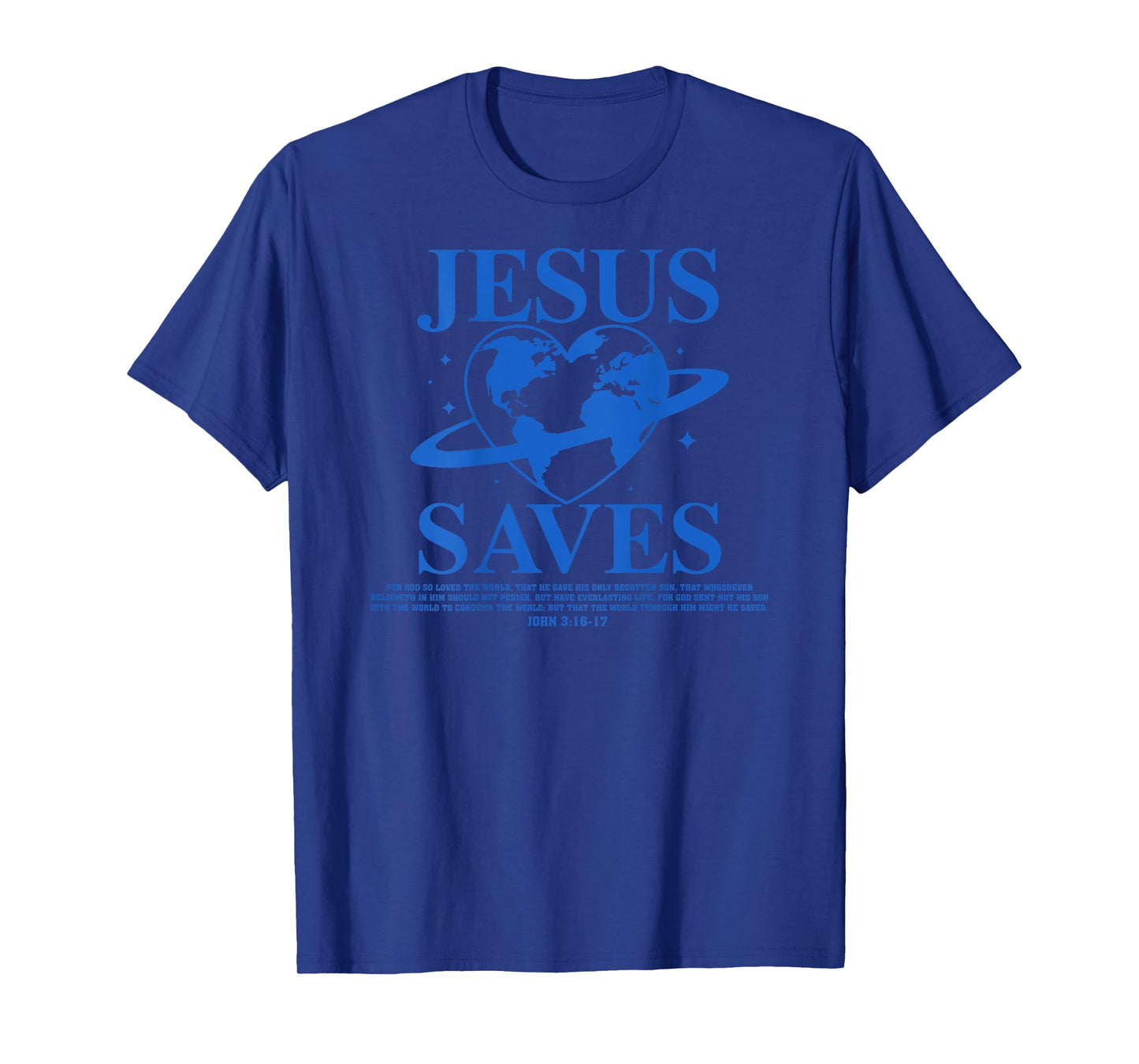 Good News Jesus Saves John 3:16-17 Christian Word (On Back) T-Shirt
