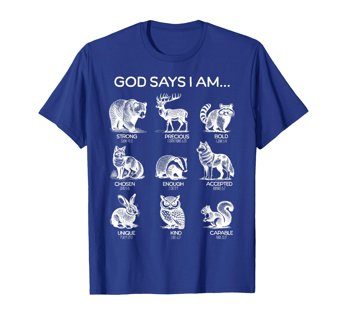 God Says I am Forest Animals Bible Verse Christian Hiking T-Shirt