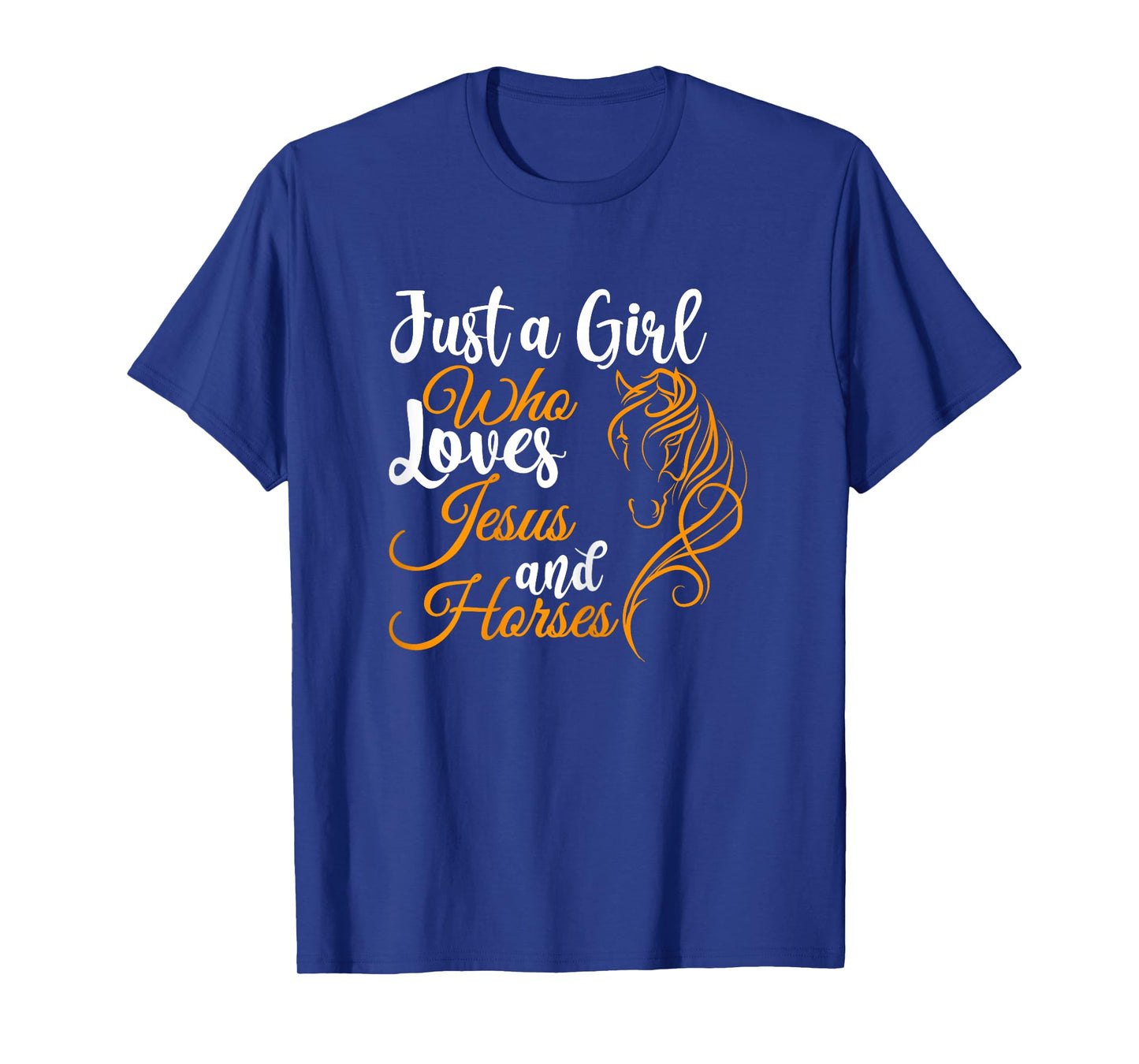 Just a Girl Who Loves Jesus and Horses Christian Believers T-Shirt