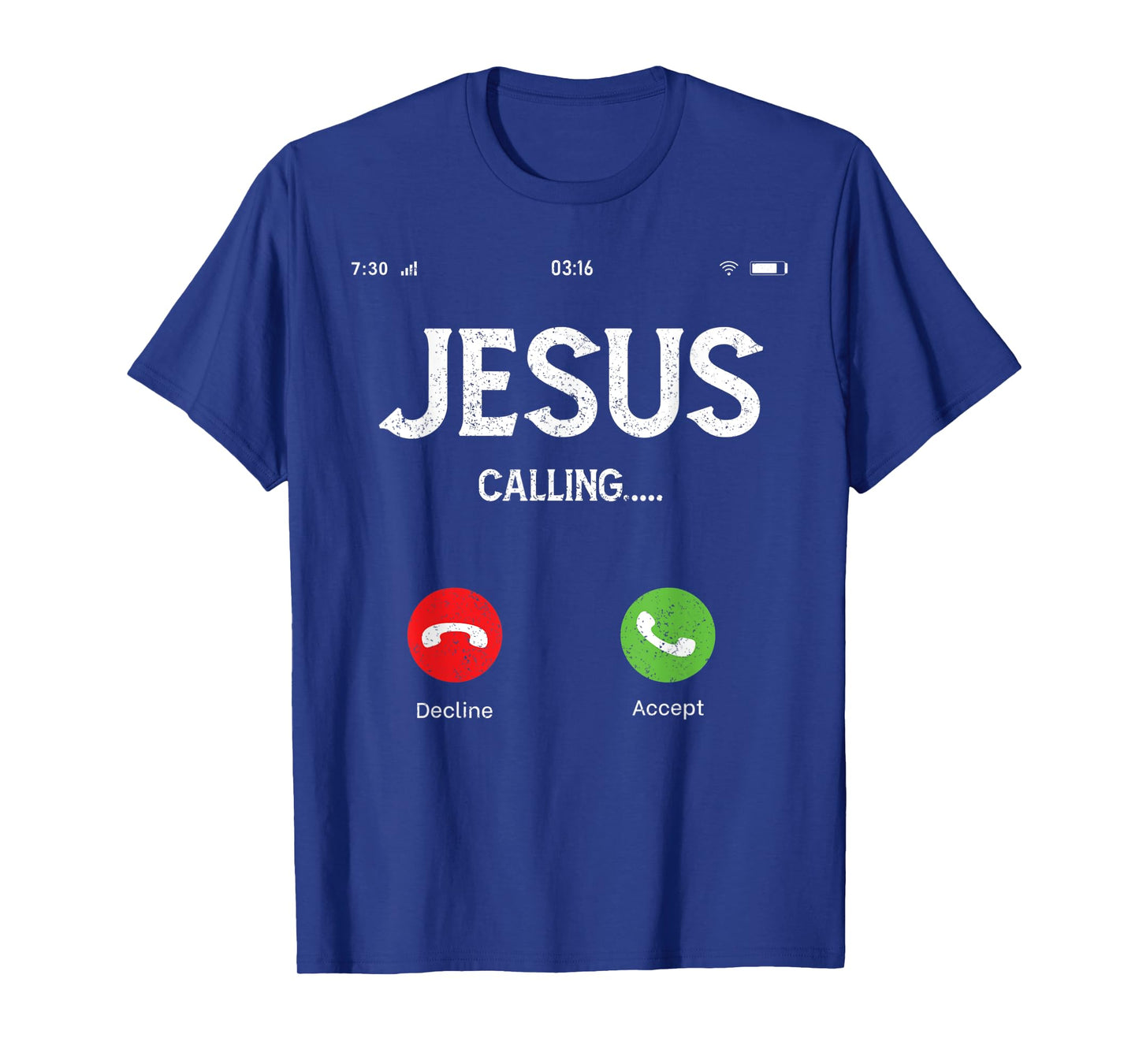 Funny Sarcastic Jesus Is Calling On Mobile Christian Gear T-Shirt