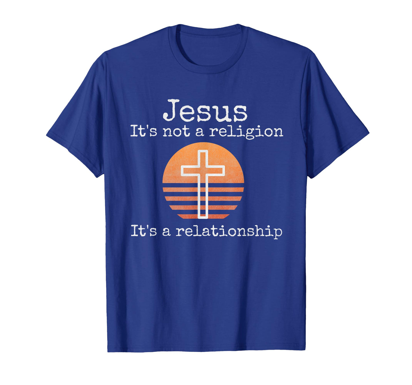 Distressed Christian Jesus God Faith Gifts Shirts Jesus It's not a religion It's a Relationship Vintage Cross T-Shirt