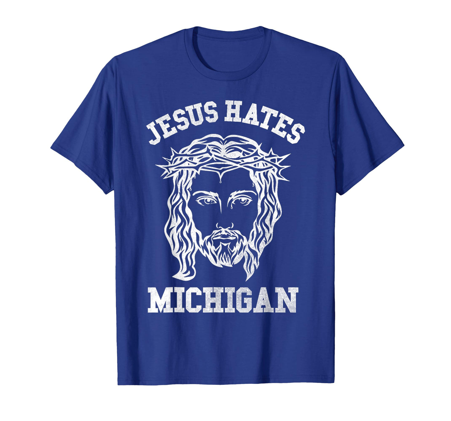 Vintage Michigan Jesus Hate Face Of Jesus With Crown T-Shirt