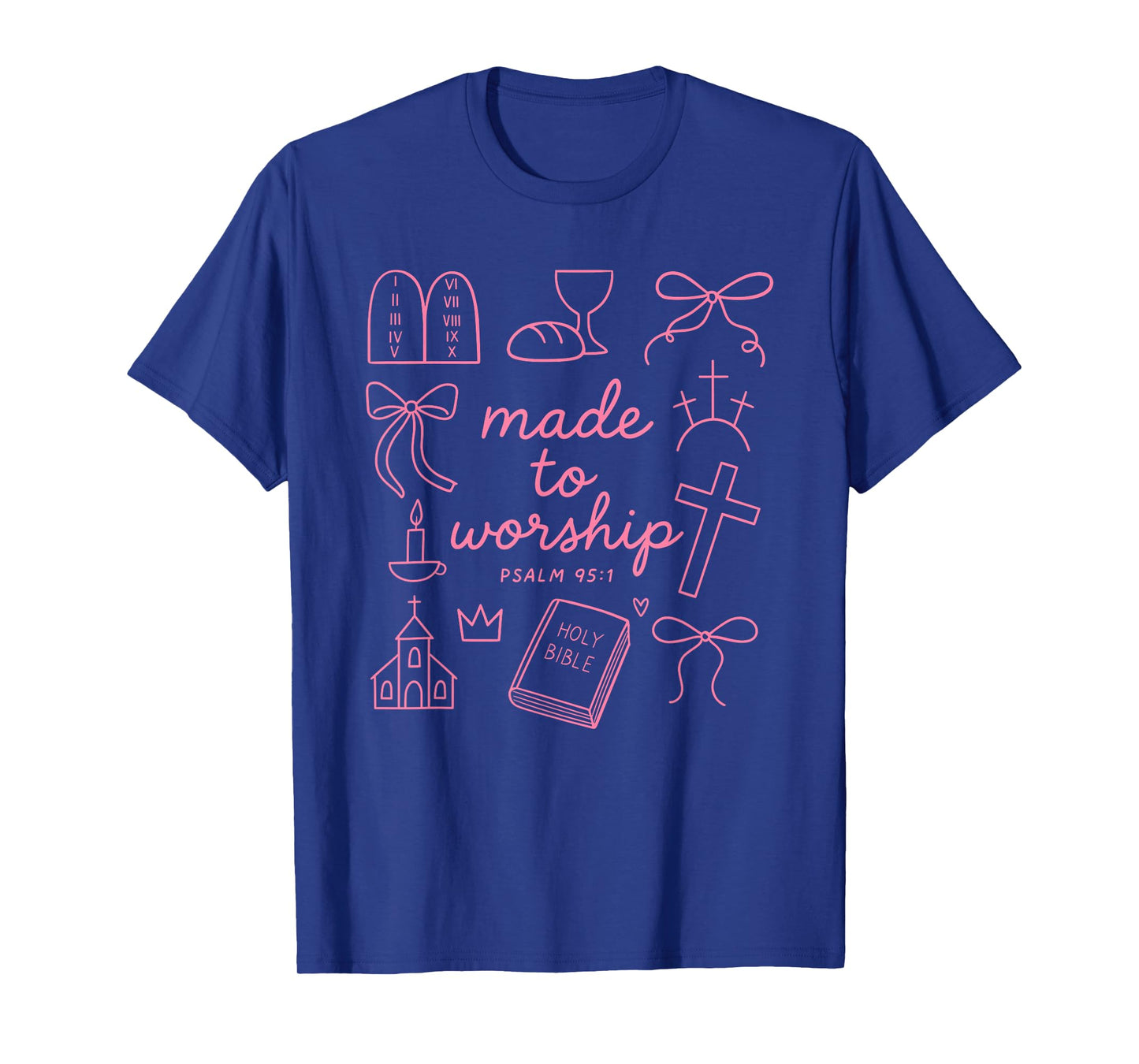 Made to Worship Psalm 95:1 Cute Christian Symbols Coquette T-Shirt