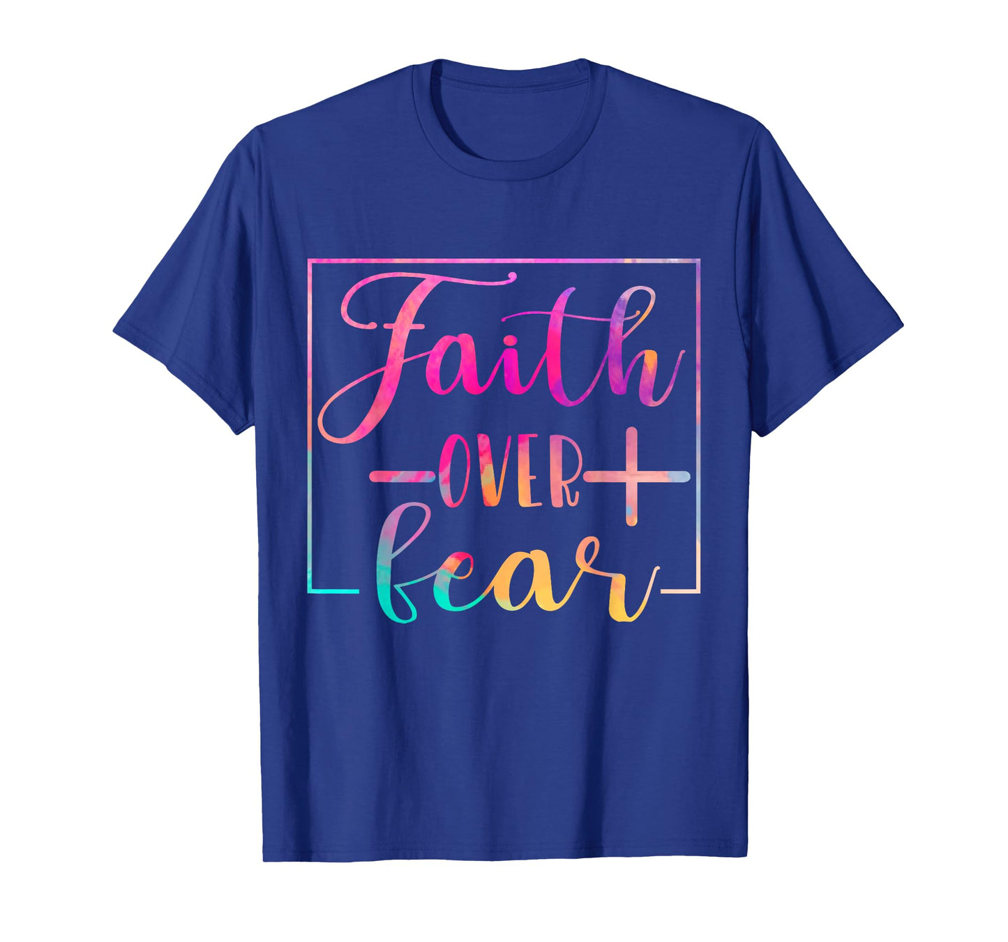 Religious Jesus Christian Faith Believe Over Fear Water Colo T-Shirt
