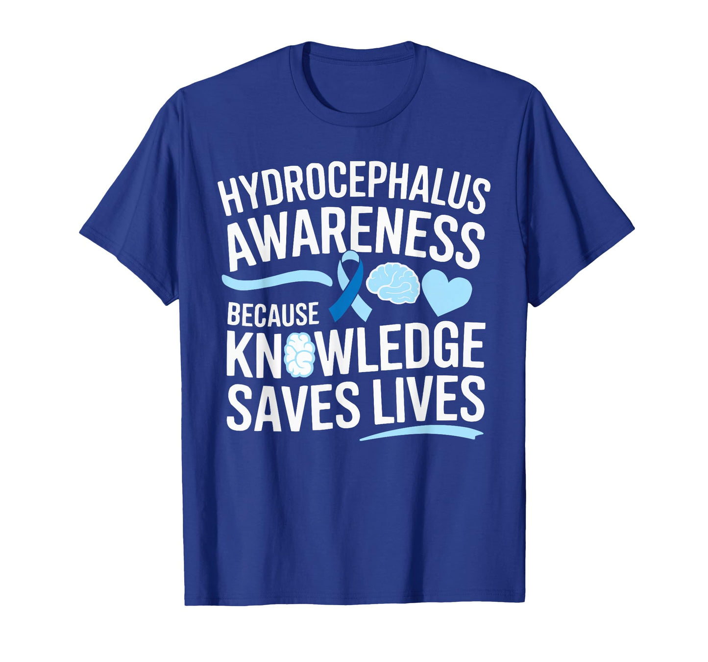 Hydrocephalus Awareness Month Hydrocephalus Disease T-Shirt