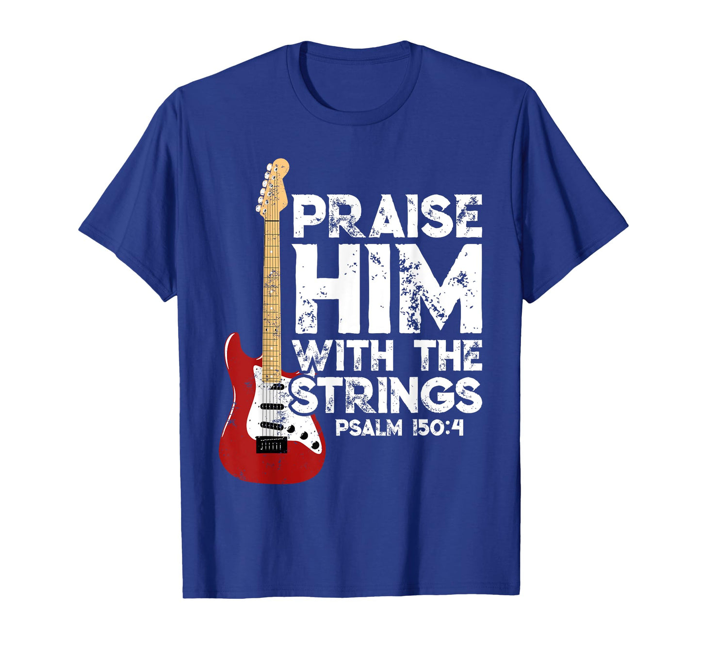 Praise Him With The Strings Bass Guitar Christian Worship T-Shirt