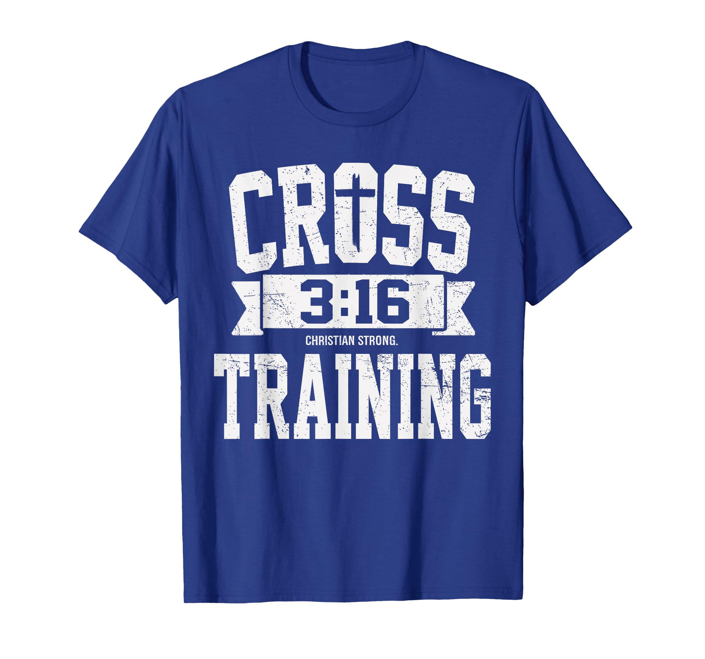 Cross Training 3 16 Christians Faith Motivational Bible T-Shirt