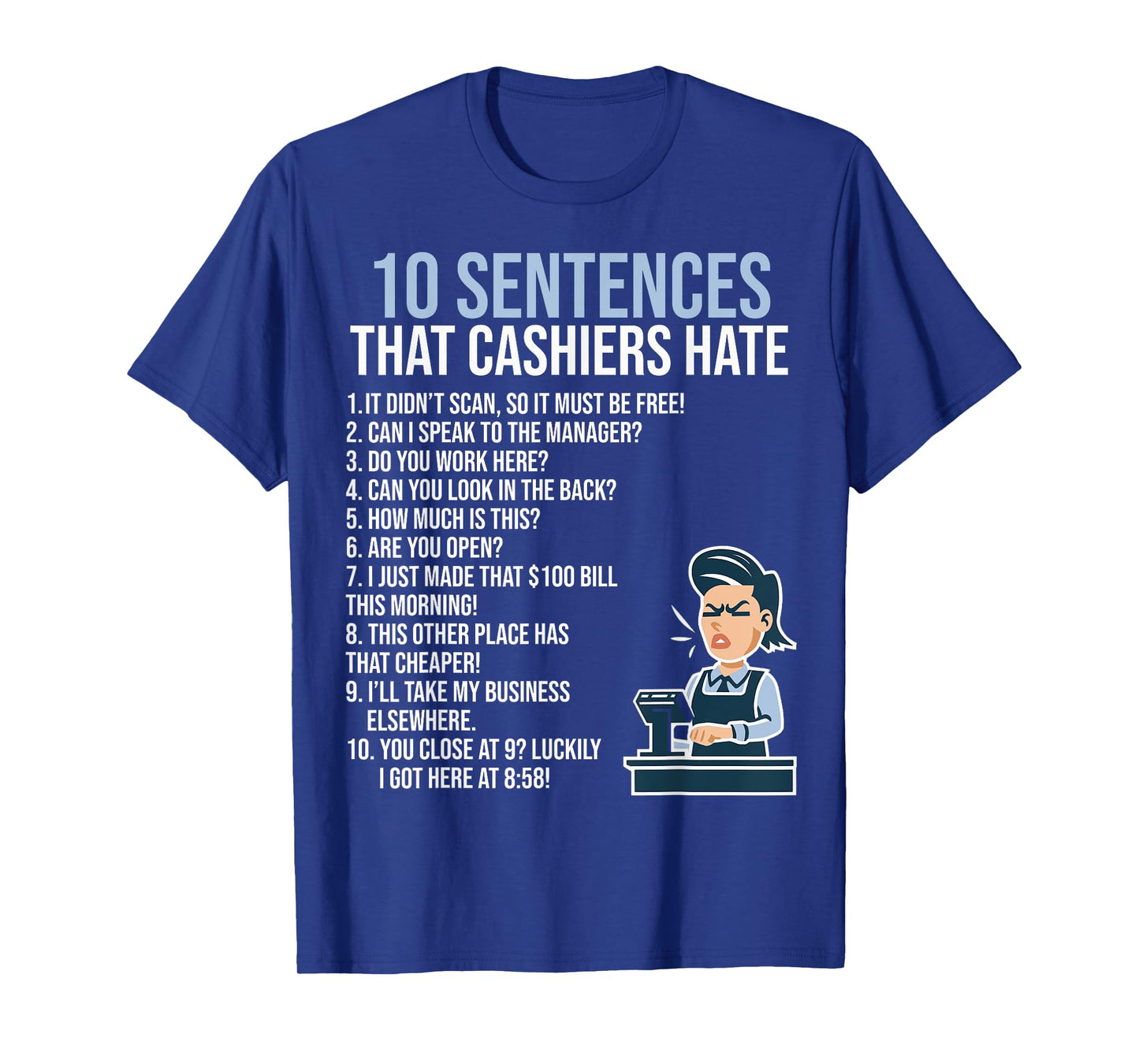 Funny Cashier Job Work Quotes Sayings Retail Worker Cashier T-Shirt
