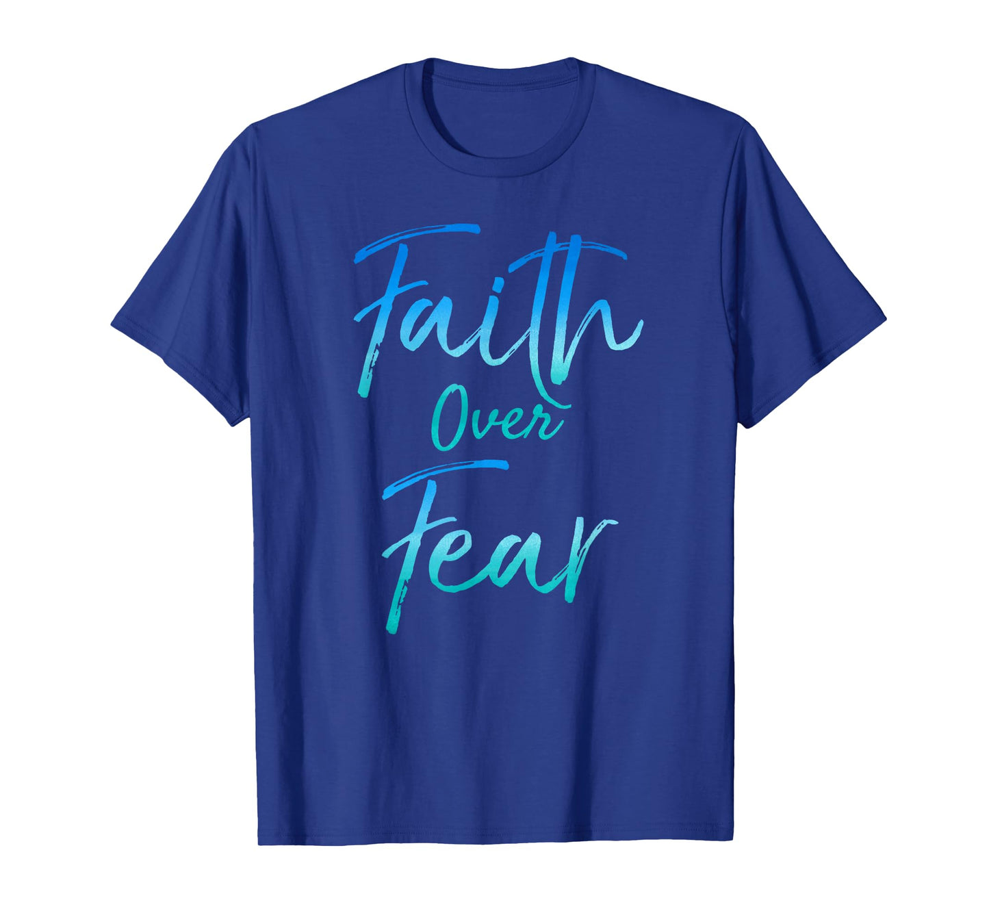 Faith Over Fear Shirt Vintage Inspirational Bold Christian T-Shirt