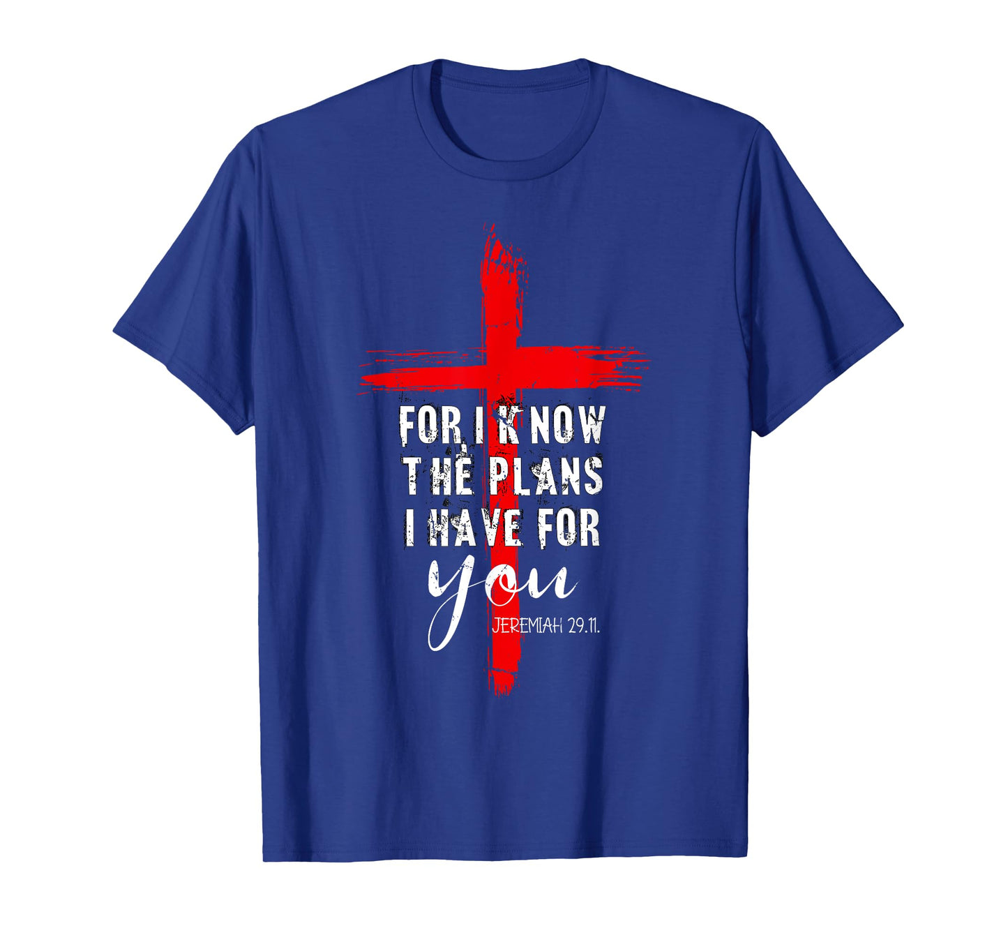 Christian Quote Faith Jeremiah 29.11 T-Shirt