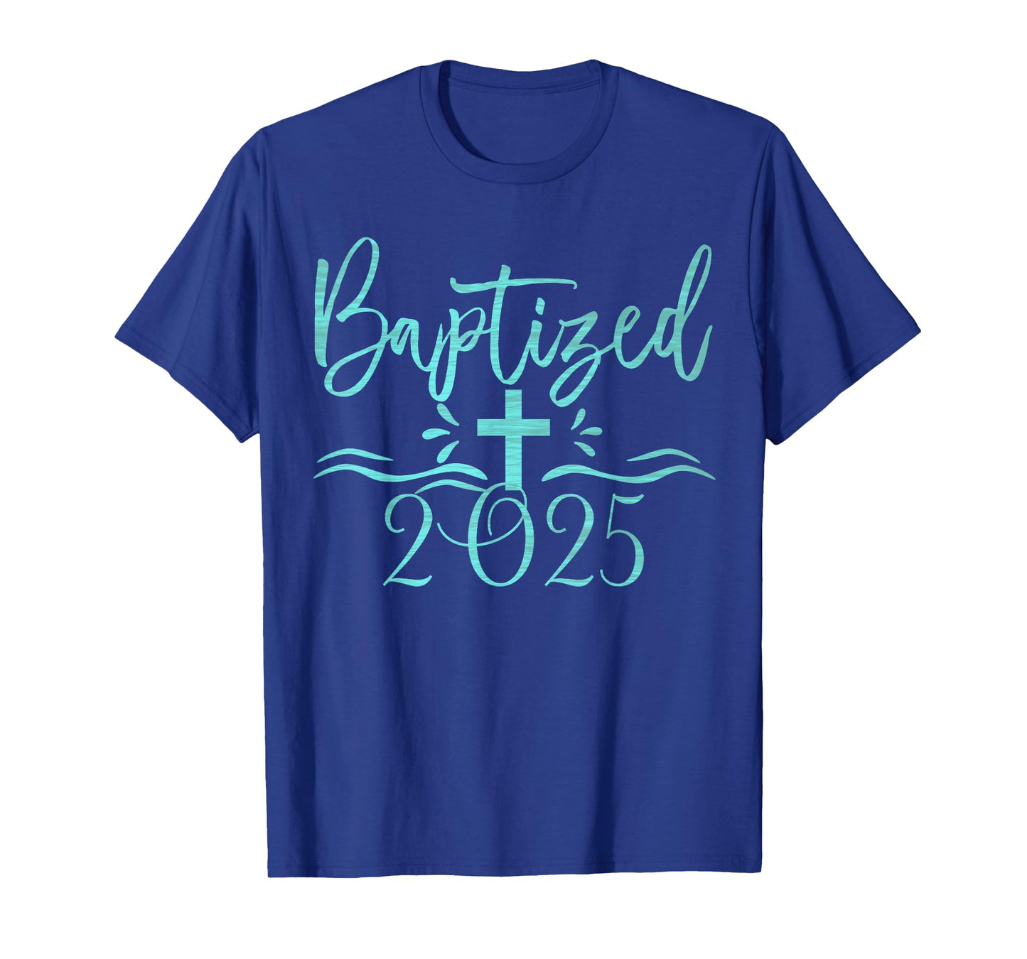 Christian Baptism 2025 Christ Baptized Church Group T-Shirt