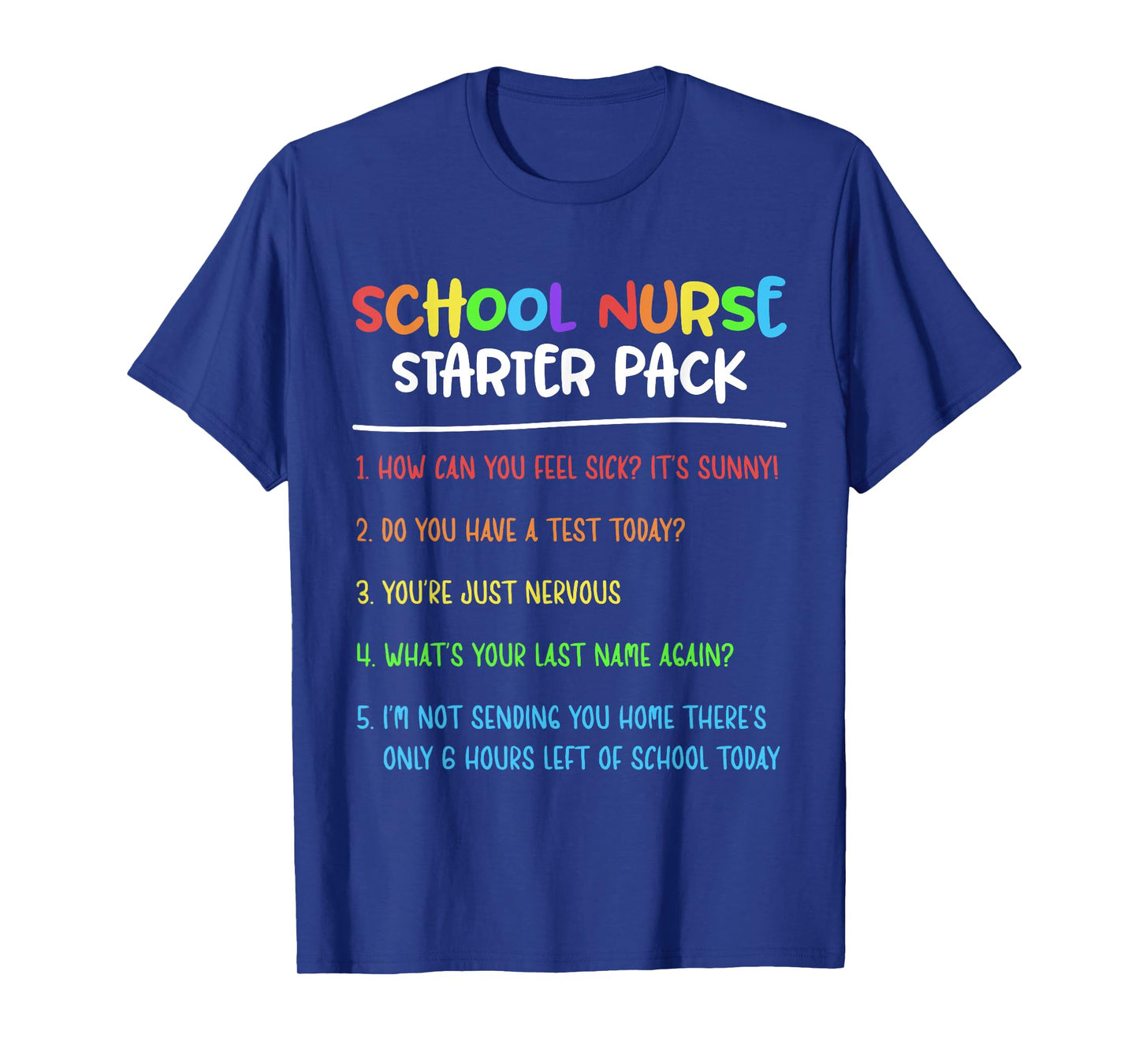 School Nurse Starter Pack Nursing Elementary School Nurse T-Shirt