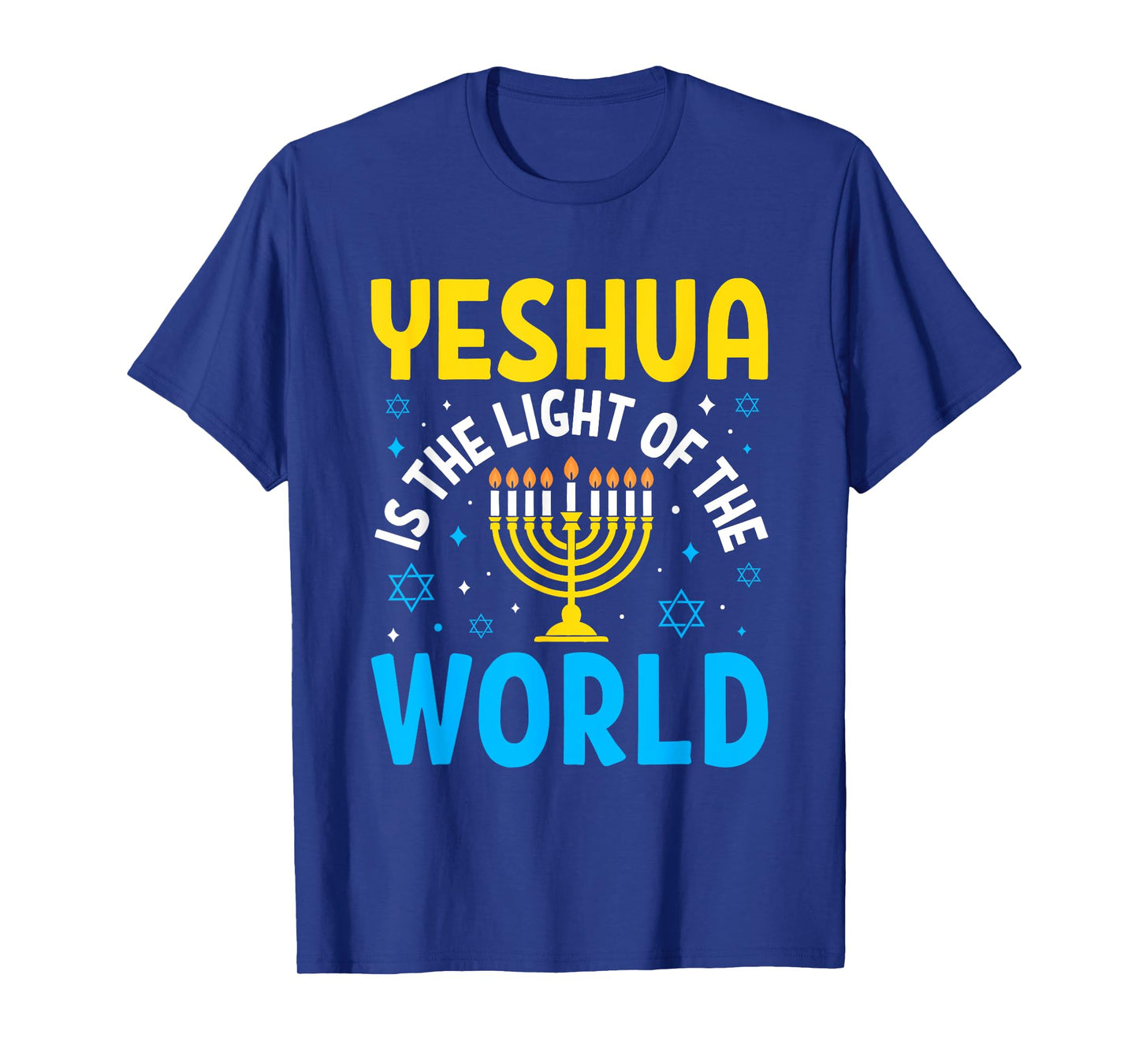 Yeshua Is The Light of the World Inspirational Faith Hebrew T-Shirt