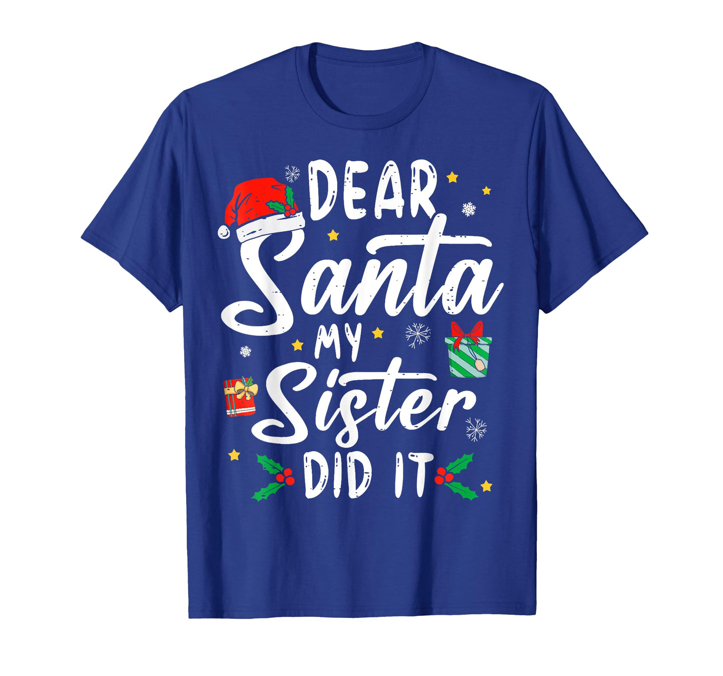 Dear Santa My Sister Did It Girls Kids Boys Funny Christmas T-Shirt