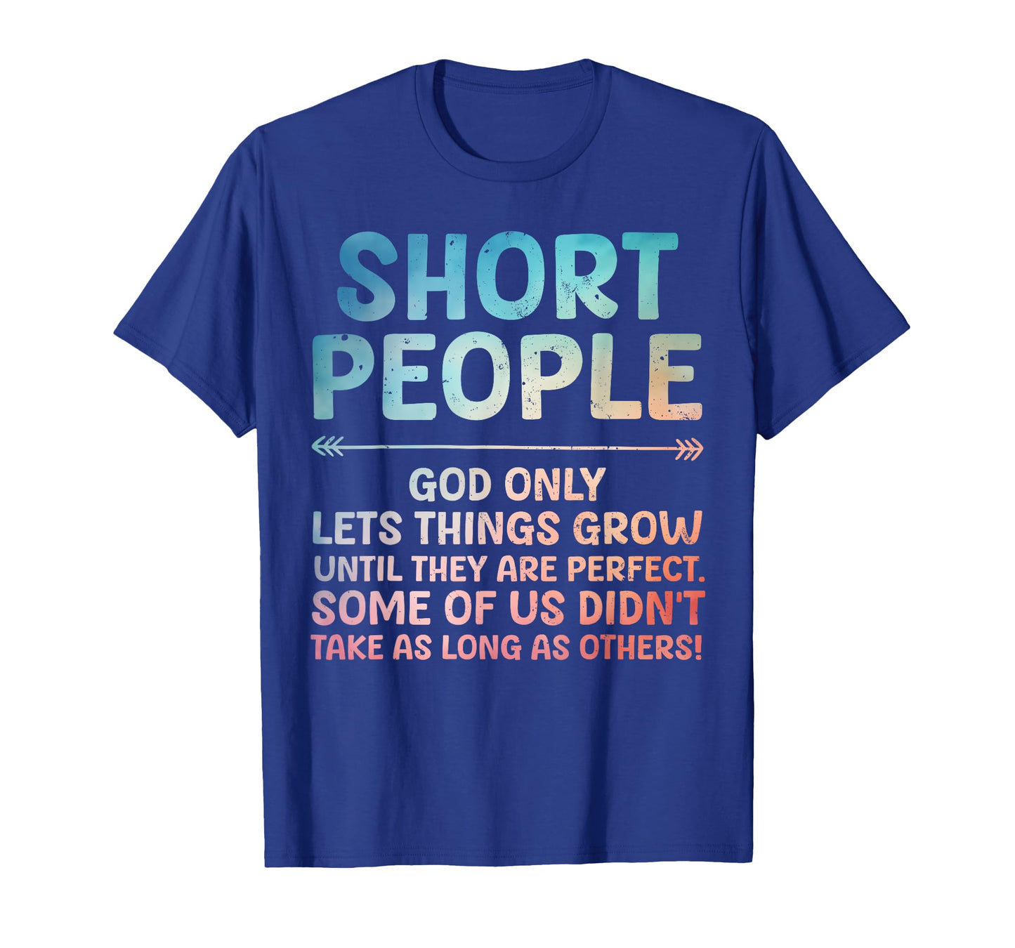 Funny Short People Art For Men Women Short Girl Short People T-Shirt