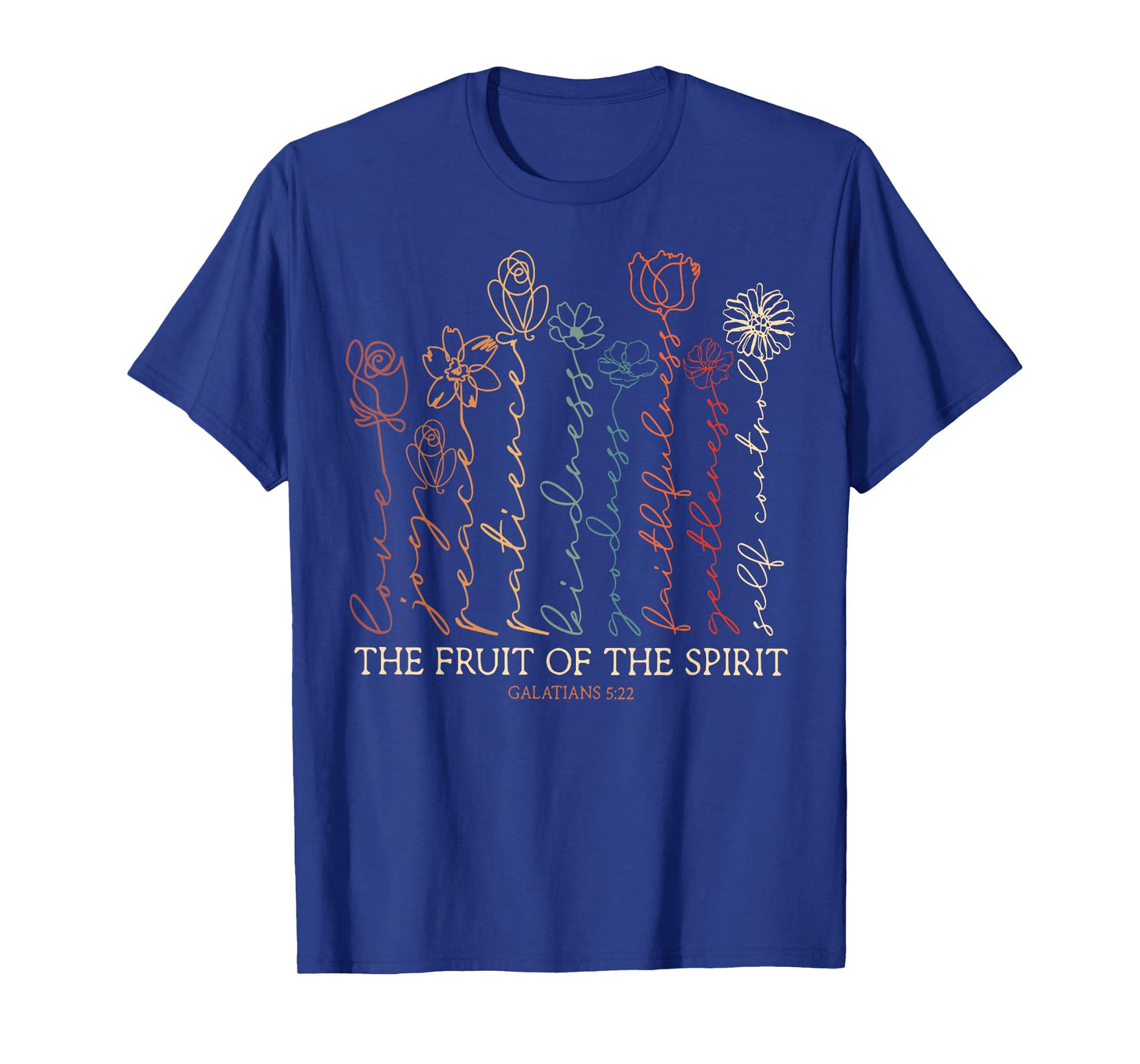 Fruits Of The Spirit Galatians 5-22 Christian Flower T-Shirt