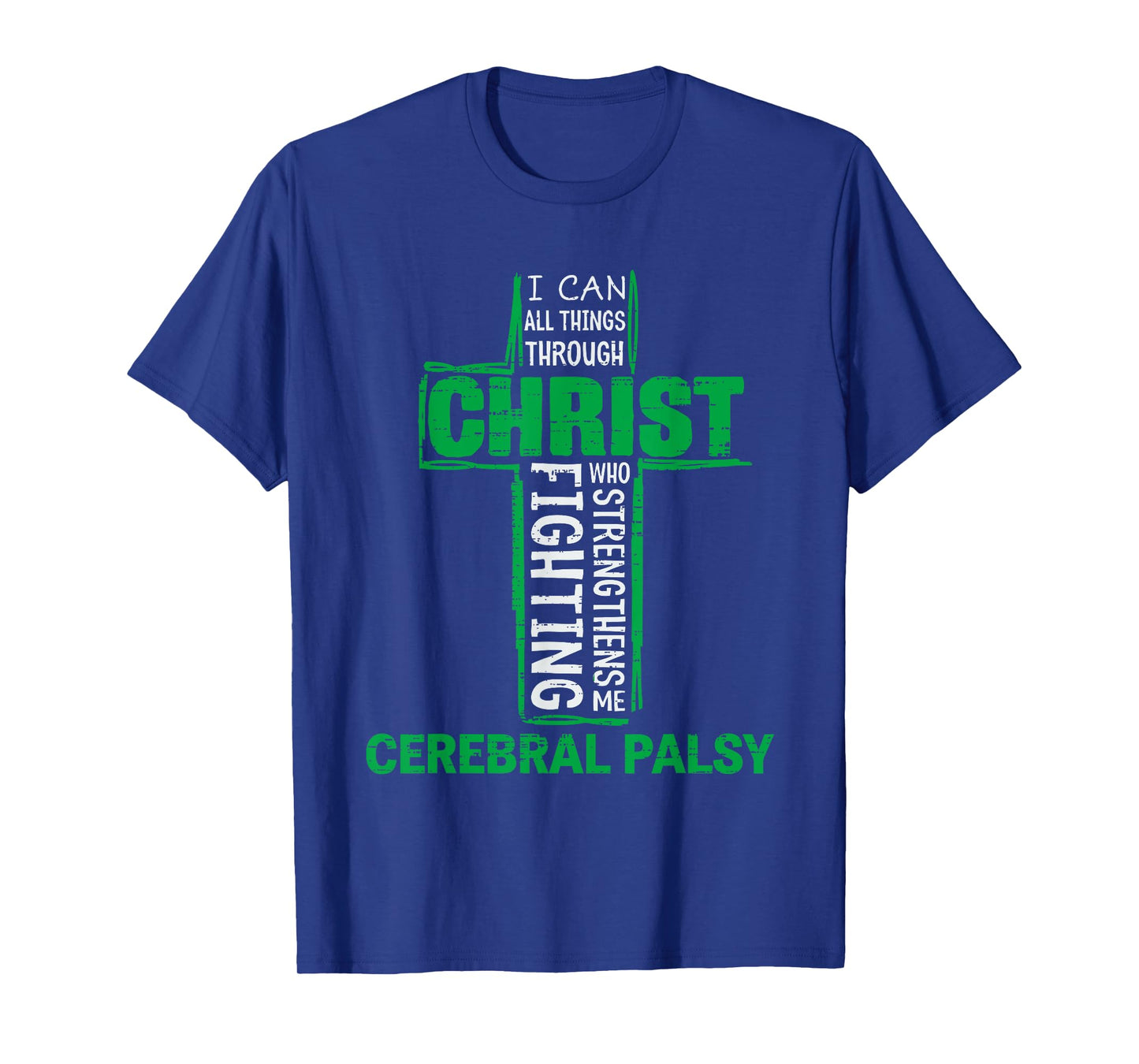 Christ Cerebral Palsy CP Awareness Religious Green Ribbon T-Shirt