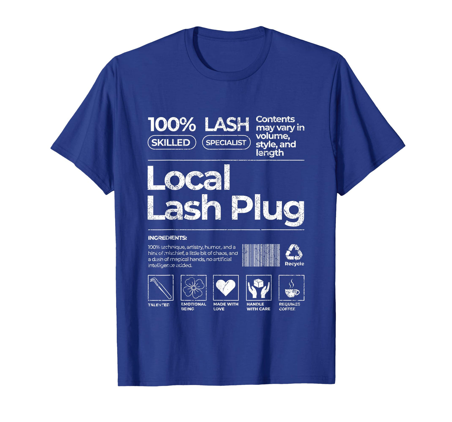 Vintage Local Lash Plug Barcode Lash Artist Lash Tech Lash T-Shirt