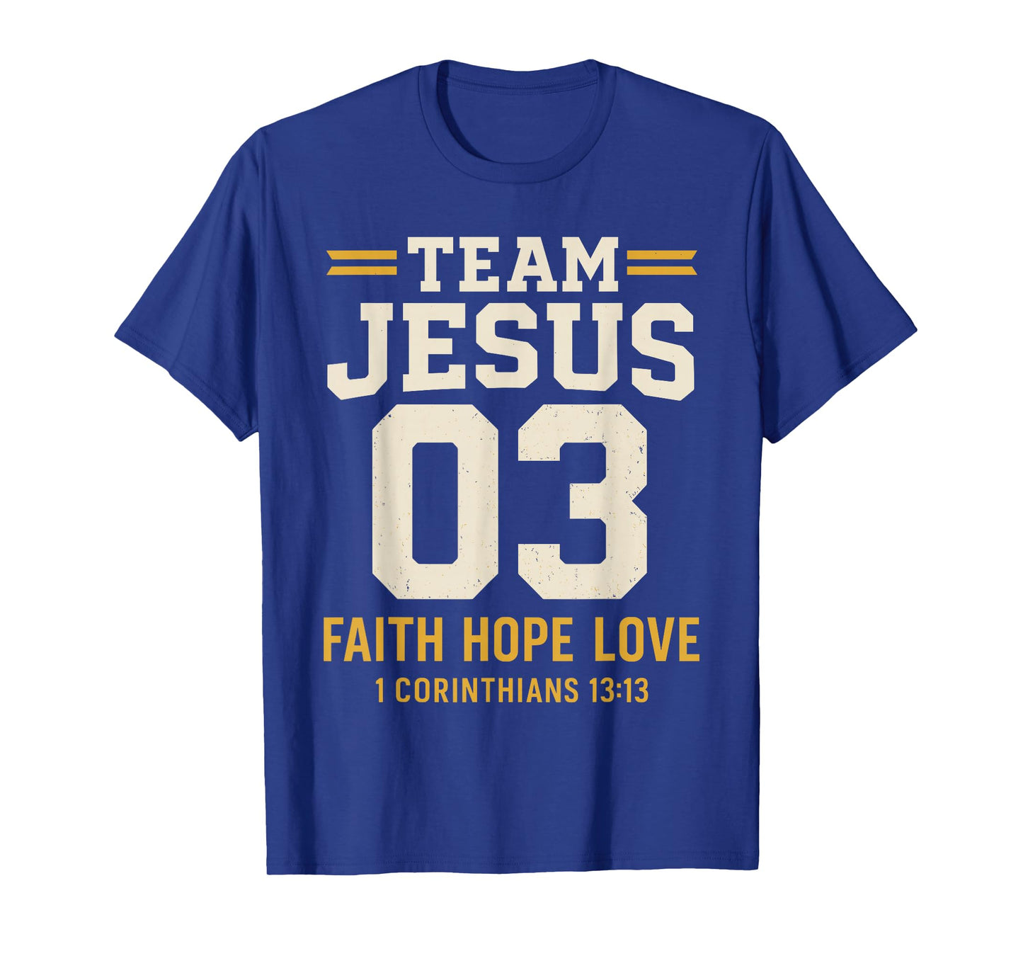 Christian - Team Jesus 03 Faith Hope Love T-Shirt