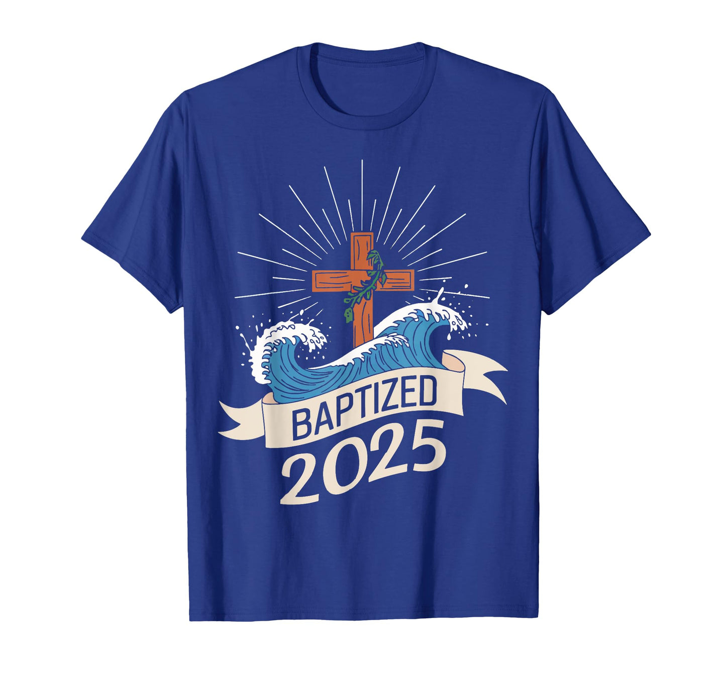 Baptized 2025 T-Shirt