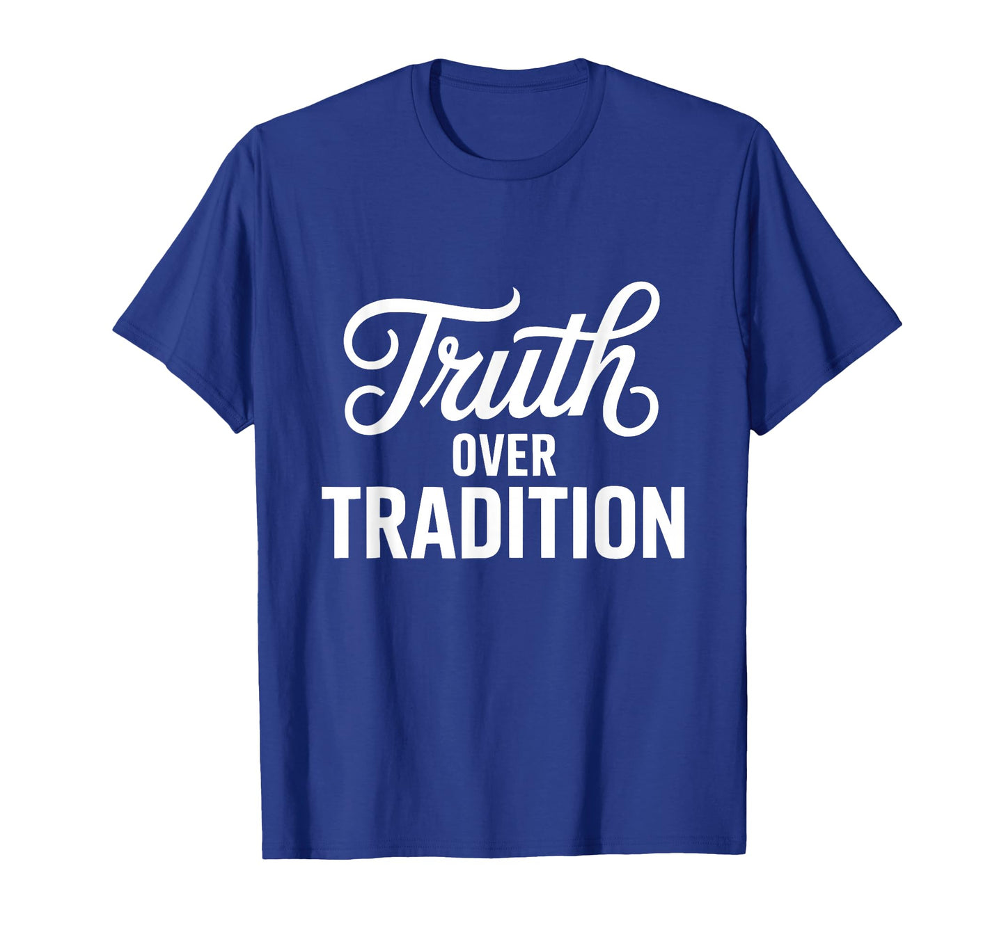 Truth Over Tradition Hebrew Israelite Judah Yah Israel T-Shirt