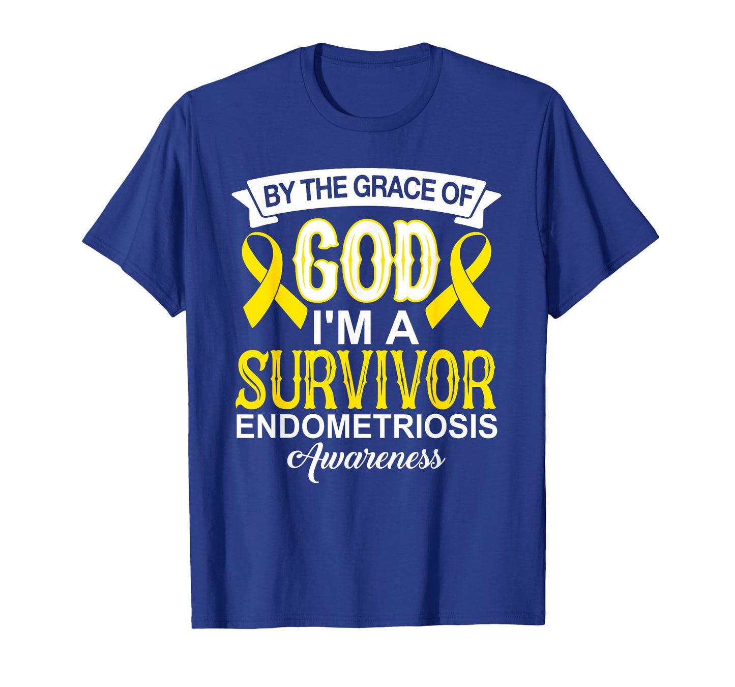 I’m A Survivor Endometriosis Awareness yellow Ribbon Christ T-Shirt