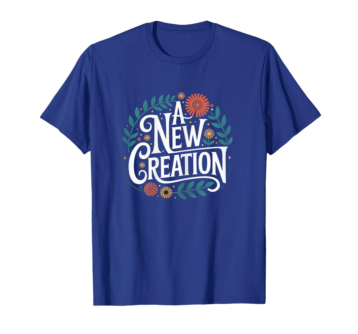 A New Creation Boho Floral Faith Christian T-Shirt